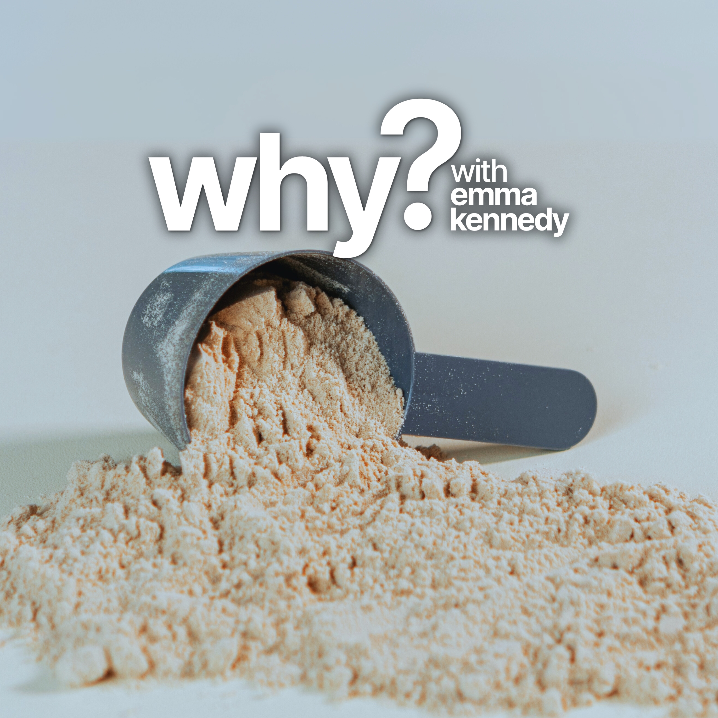 Why are we obsessed with protein? episode artwork