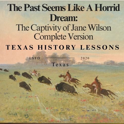 The Complete Narrative of the Captivity of Jane Wilson