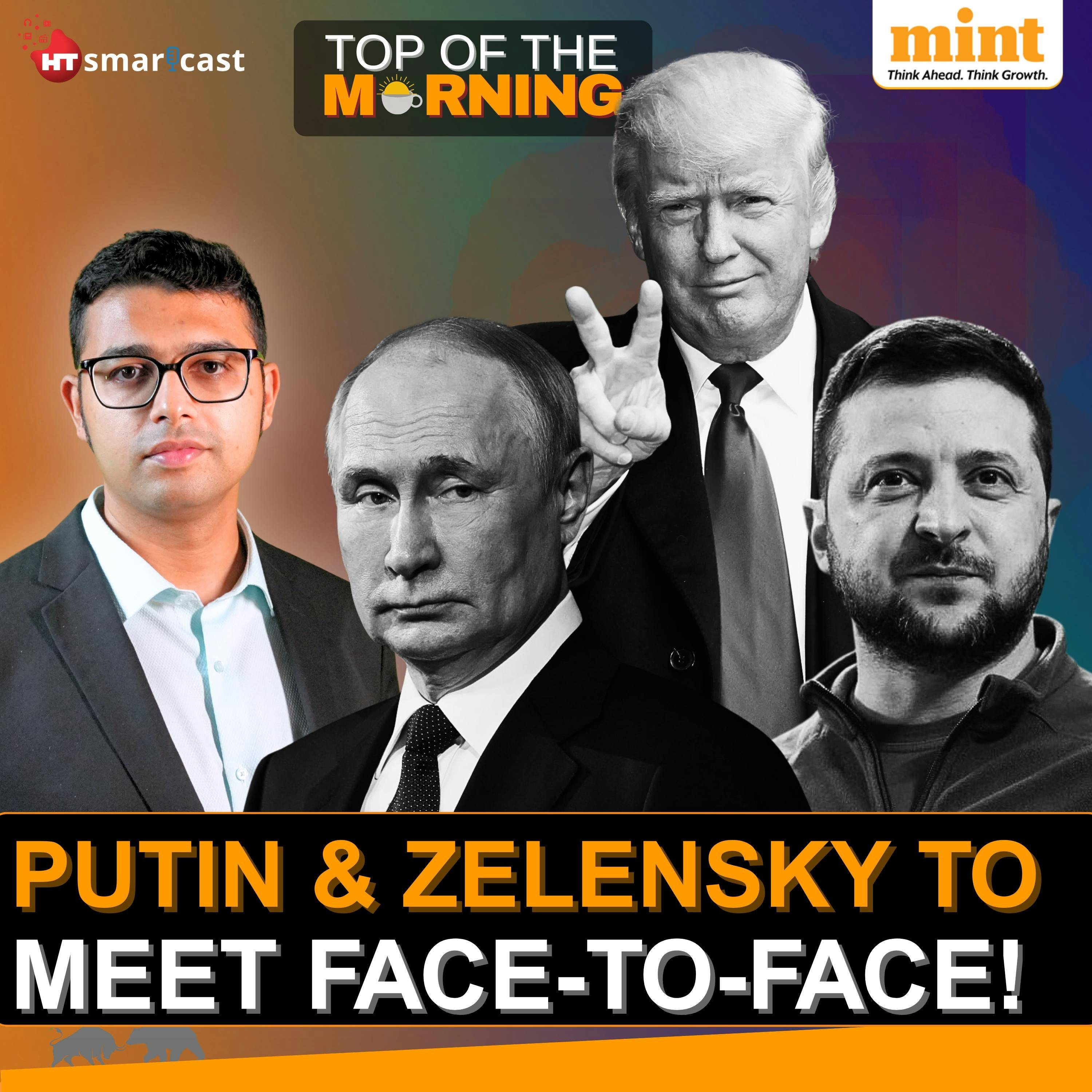 GST 2.0 Is Coming | Putin Agrees to Meet Zelensky | Putin Calls Modi After Trump Meet | Will Modi and Xi Break the Ice?