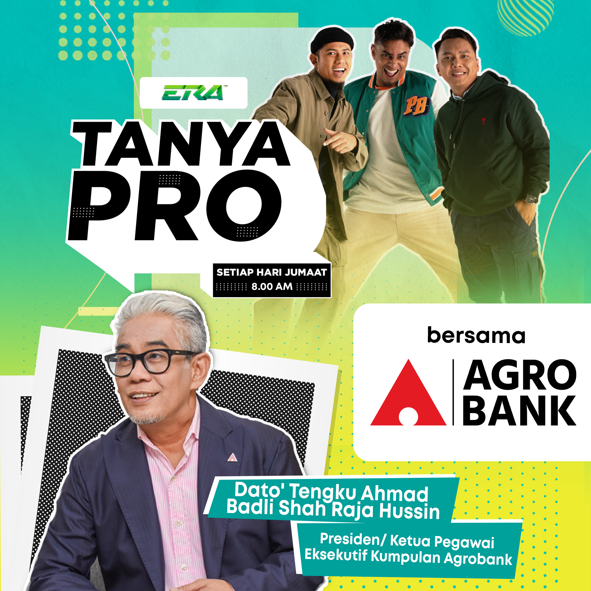 ERA | Tanya Pro Bersama Agro Bank | 3 PAGI ERA