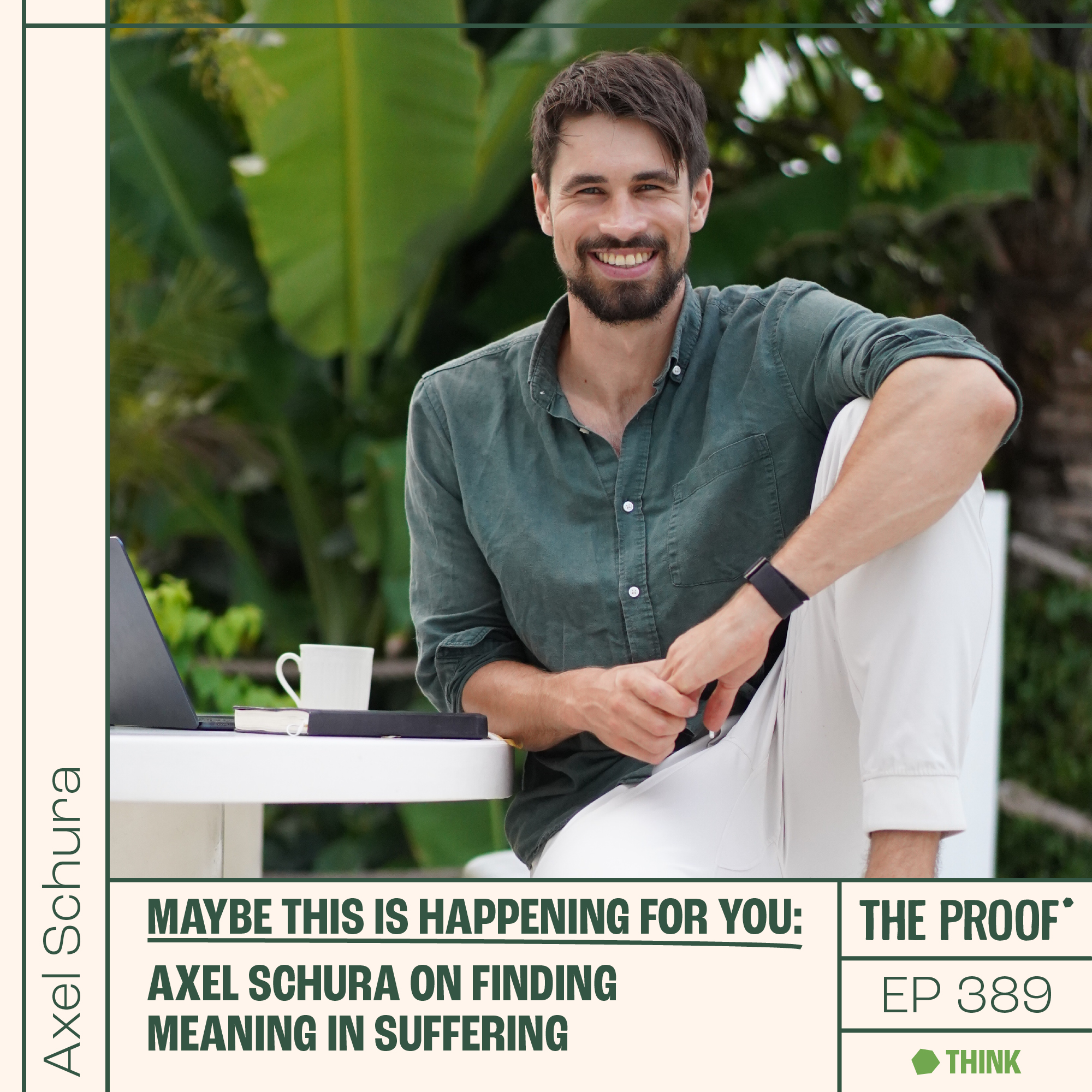 Maybe this is happening for you: Axel Schura on finding meaning in suffering