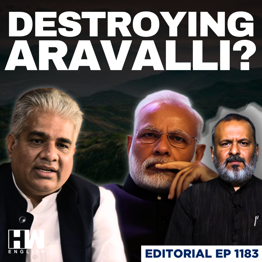 Editorial With Sujit Nair | The Aravalli Hill Story: When Law Erased A Hill Range | Supreme Court