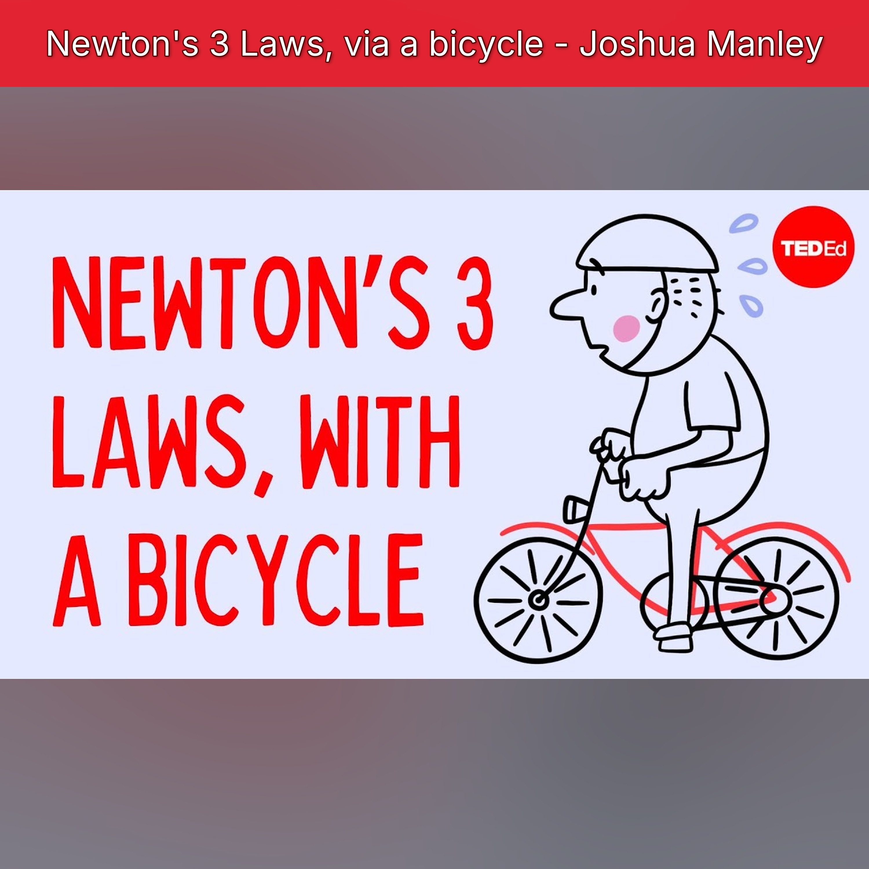 Newton's 3 Laws, via a bicycle - Joshua Manley episode artwork