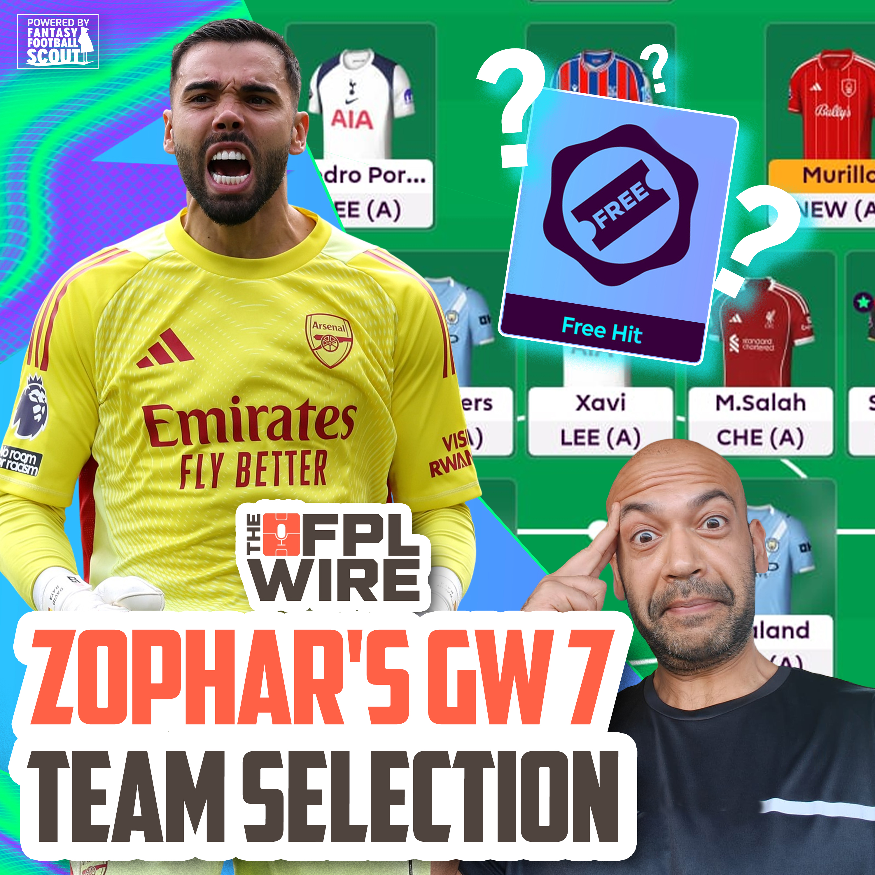 Zophar's Gameweek 7 Team Selection | Top 10k x 8  | FPL Wire | Fantasy Premier League Tips 2025/26
