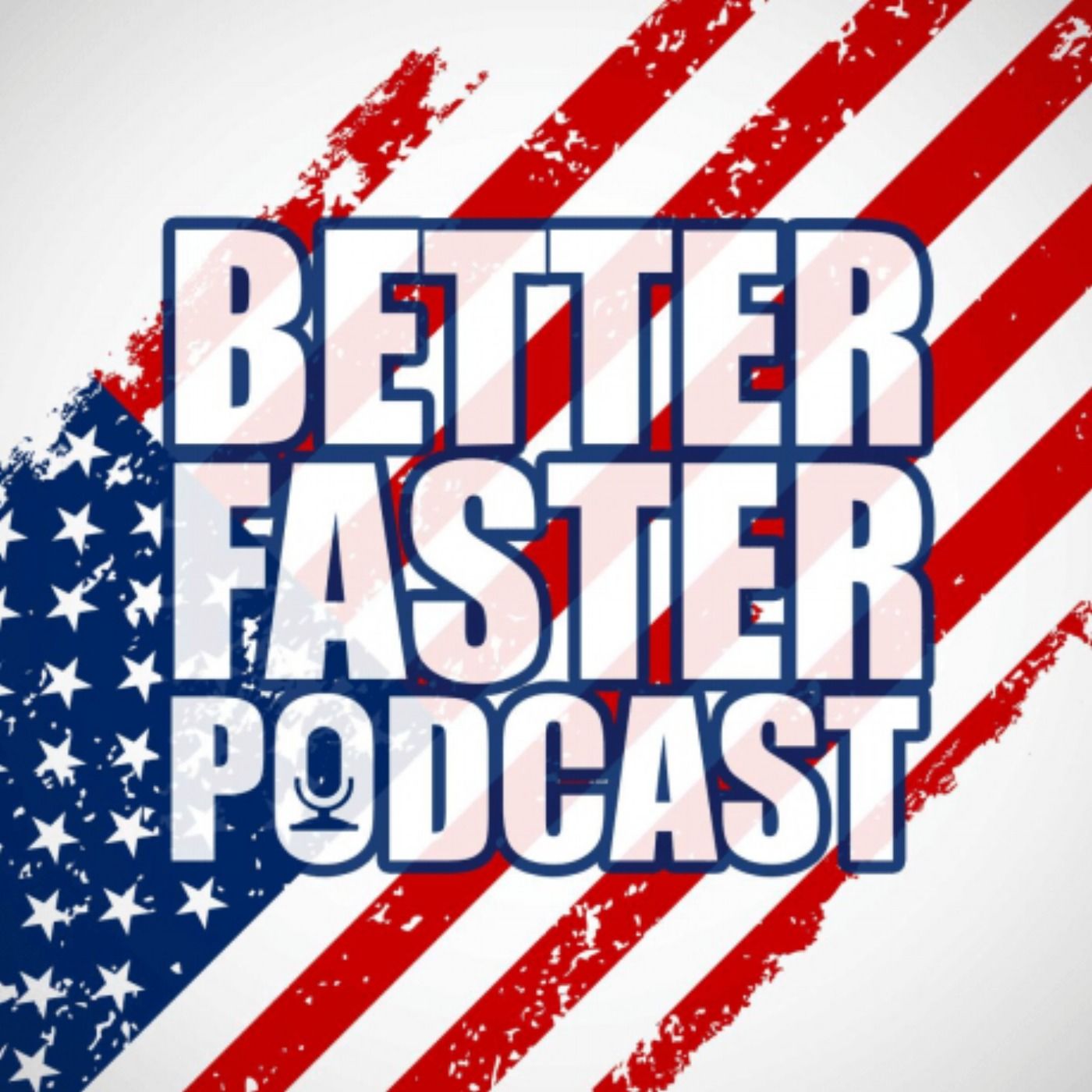 Better Faster Podcast