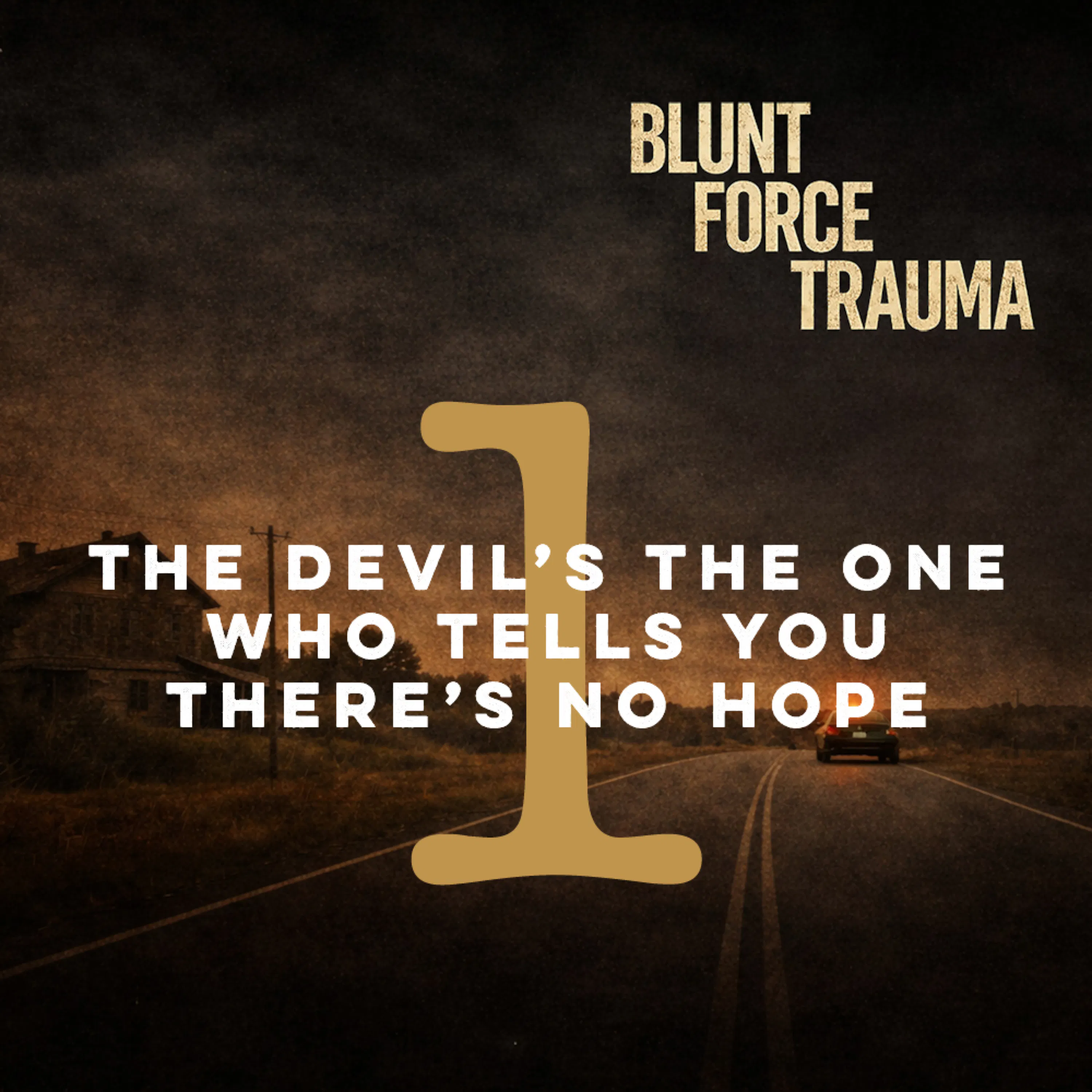 1 | The Devil's the One Who Tells You There's No Hope episode artwork