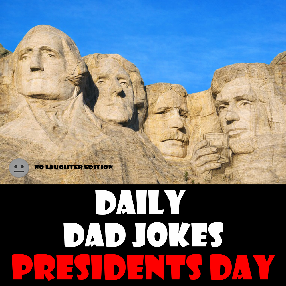 [No Laughter Version] Presidents' Day 2026! 51 un-presidented dad jokes !16 February 2026