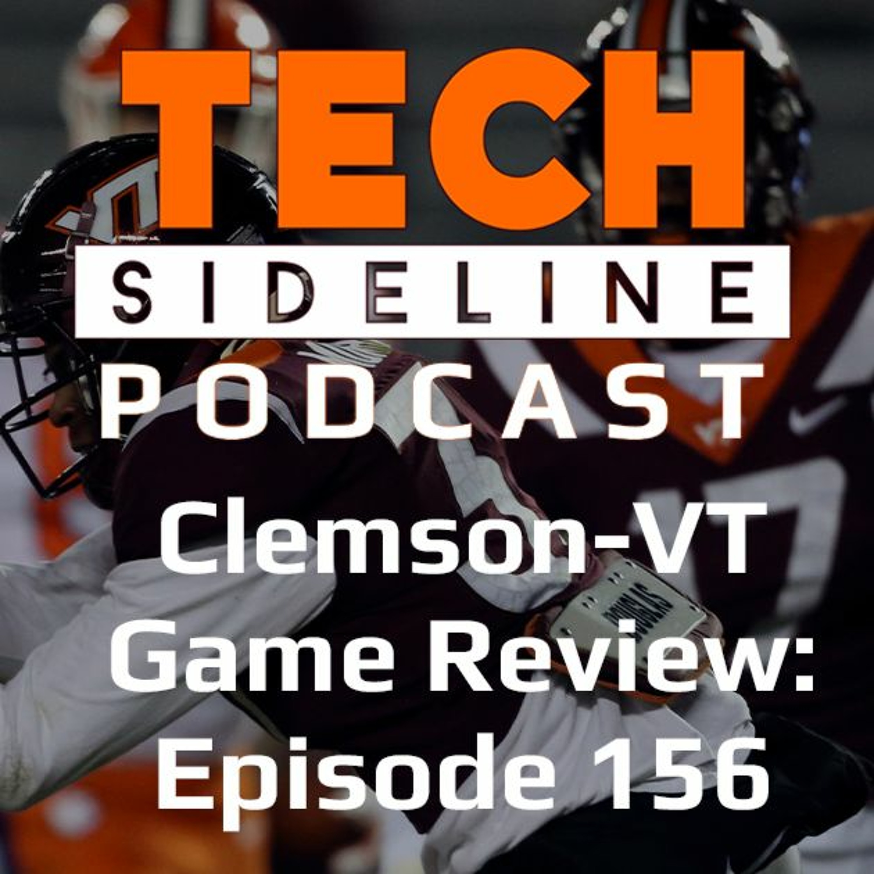 Reviewing Virginia Tech-Clemson: TechSideline Podcast 156