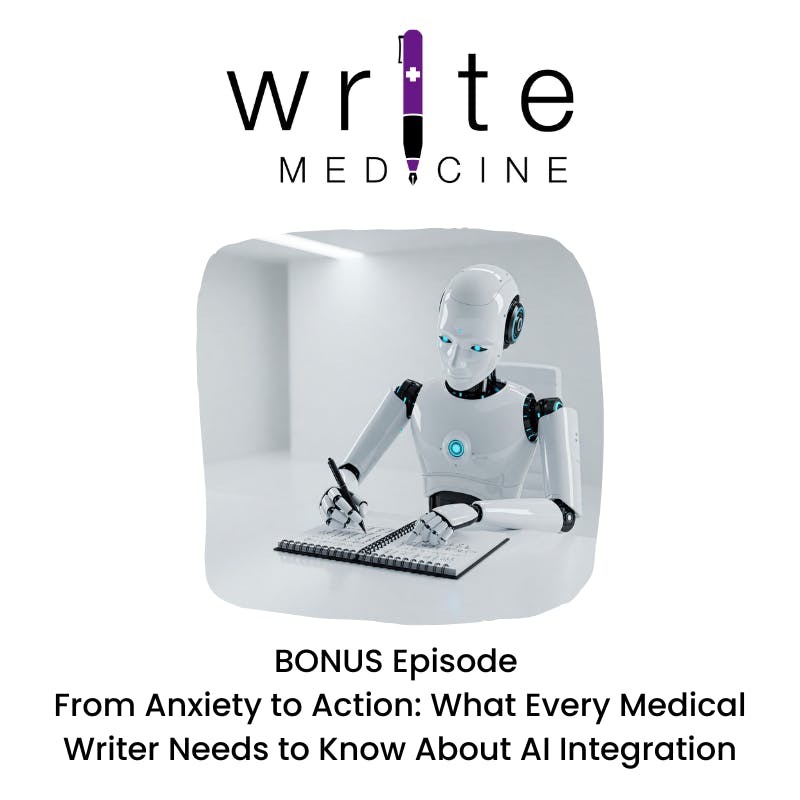 From Anxiety to Action: What Every Medical Writer Needs to Know About AI Integration From Anxiety to Action: What Every Medical Writer Needs to Know About AI Integration