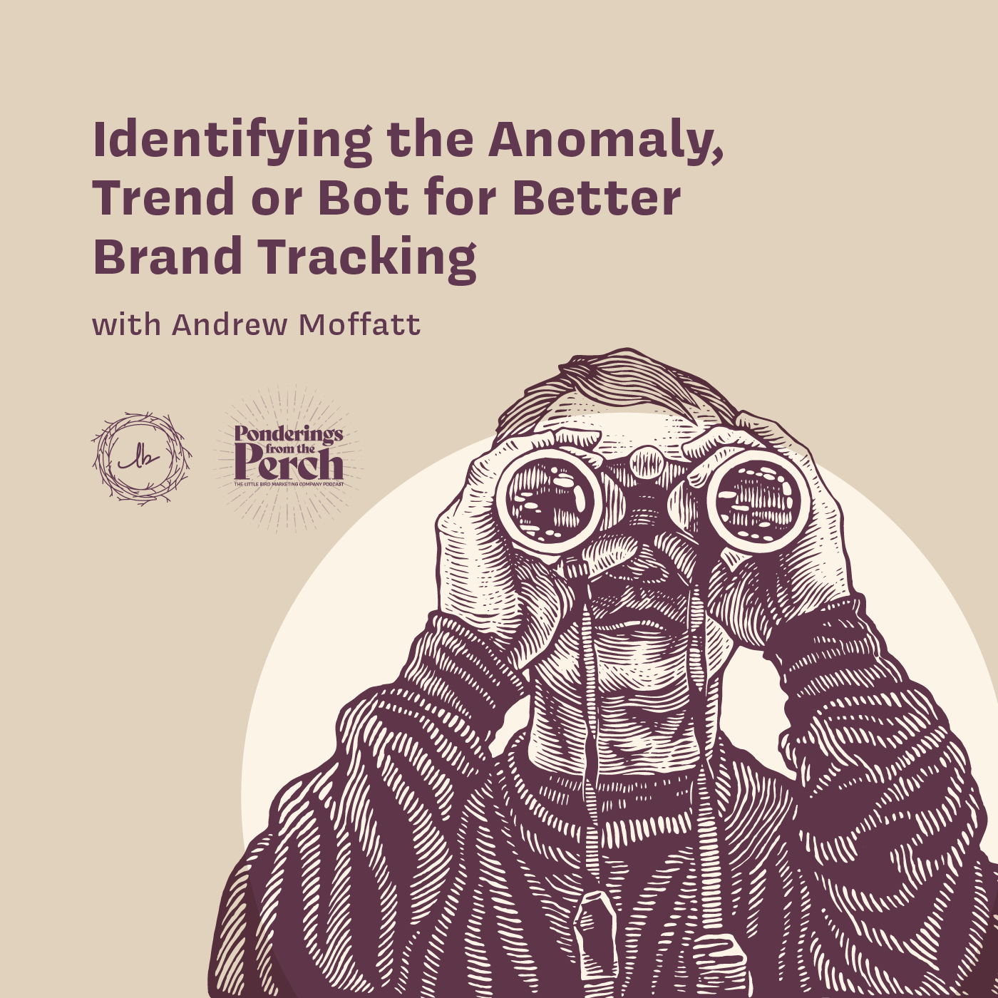 Identifying the Anomaly, Trend, or Bot for Better Brand Tracking with Andrew Moffatt episode artwork