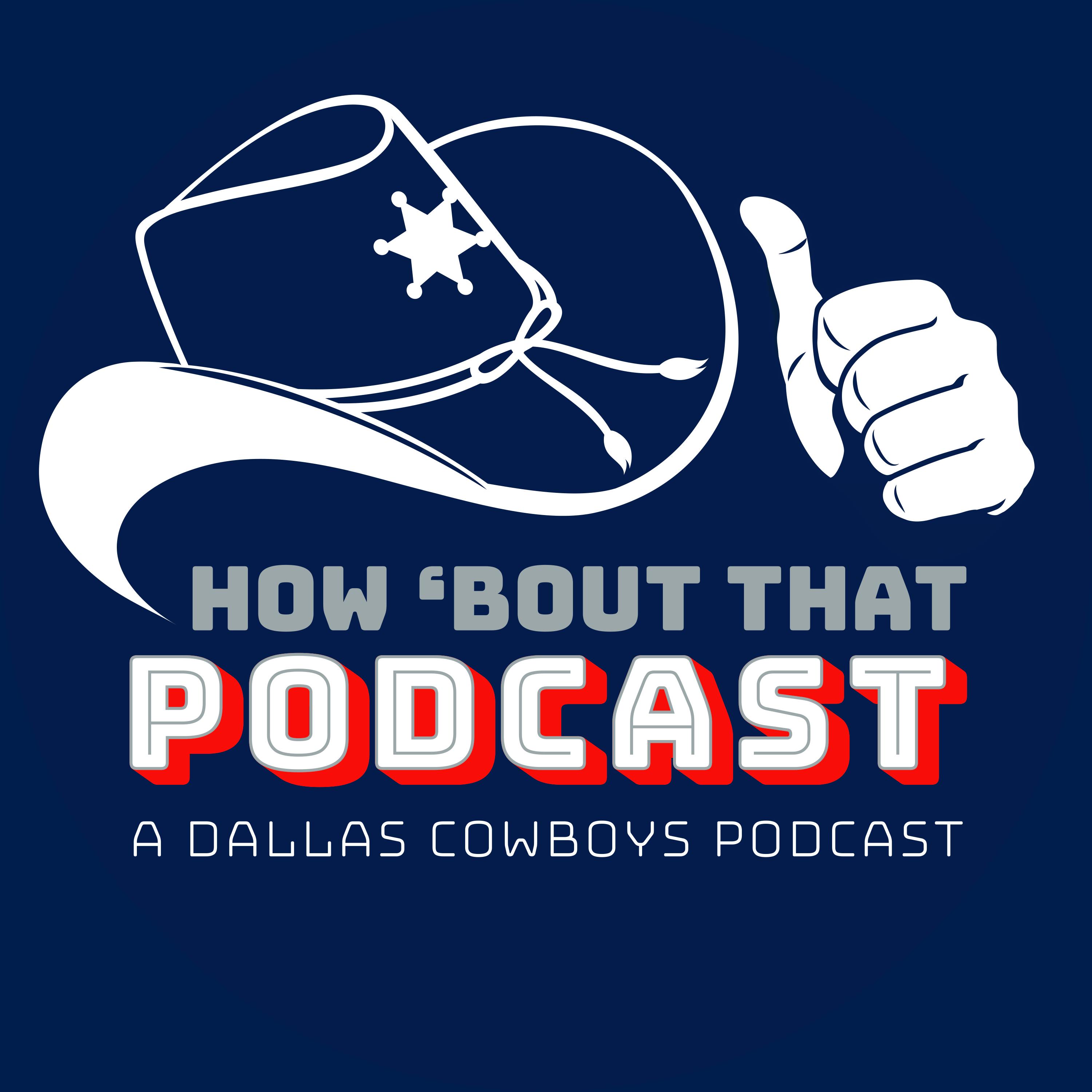 How ‘Bout That Podcast – a Dallas Cowboys podcast Image