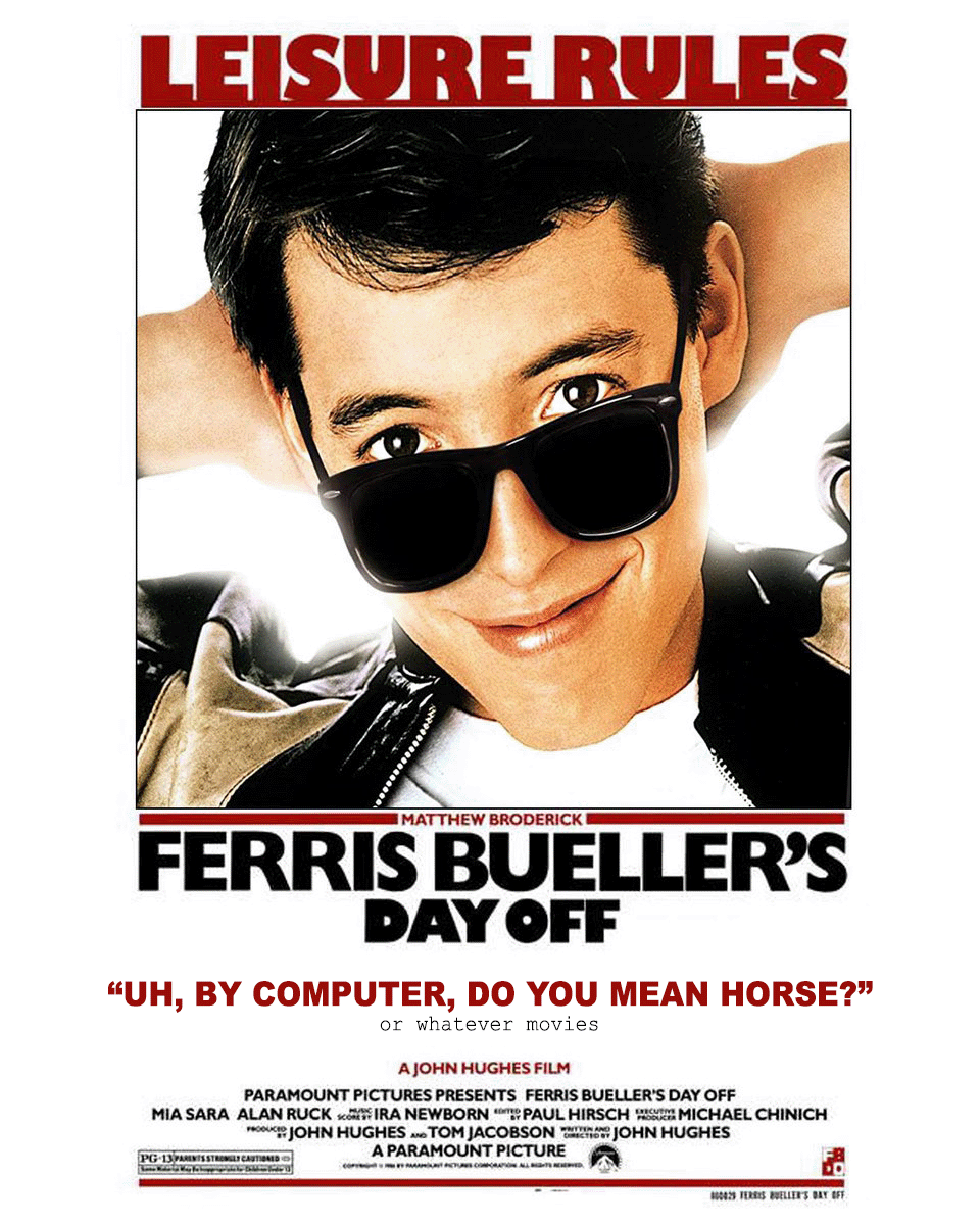 FERRIS BUELLER’S DAY OFF | Or Whatever Movies | 297