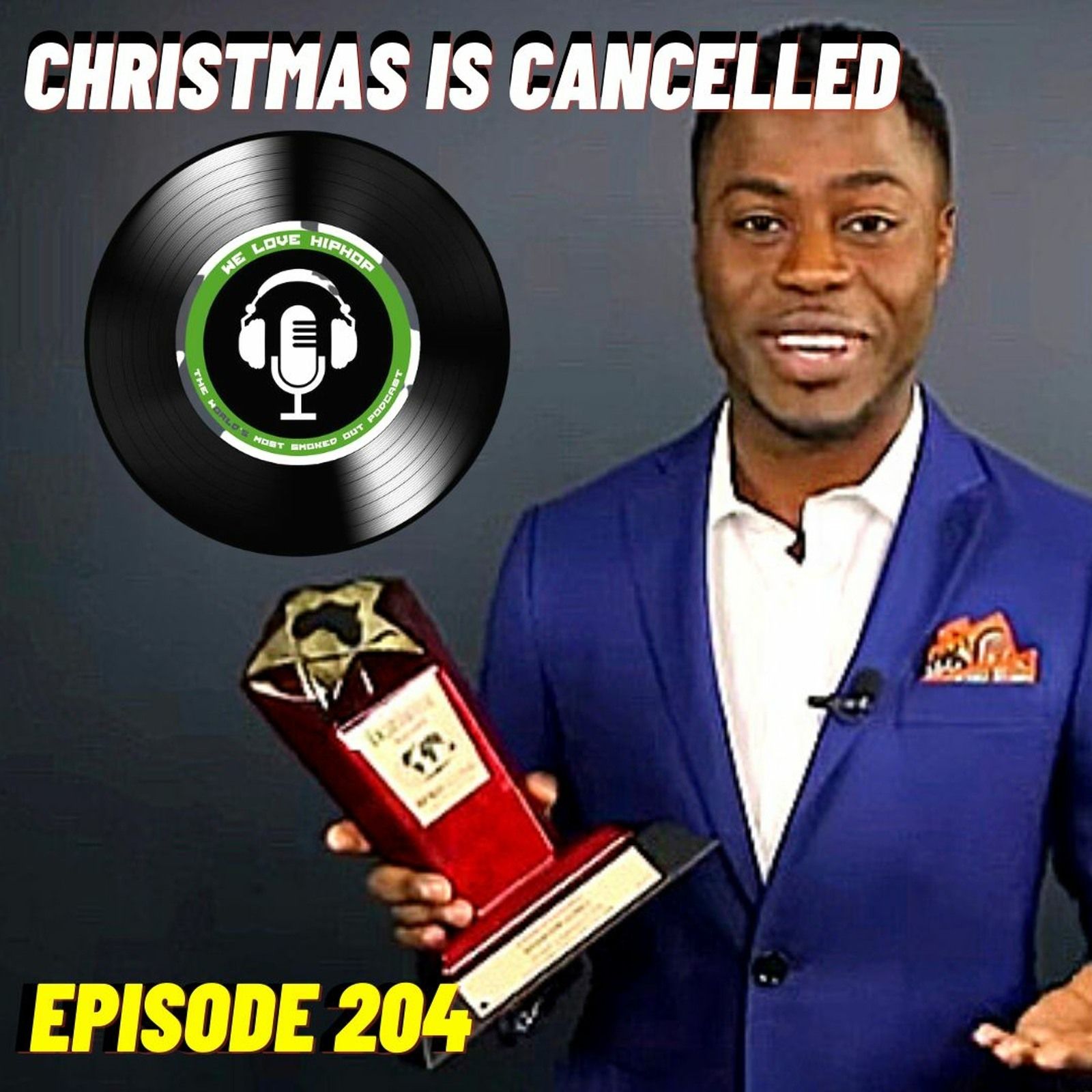 Christmas Is Cancelled ft. Choclair | We Love Hip Hop Podcast Episode 204 episode artwork