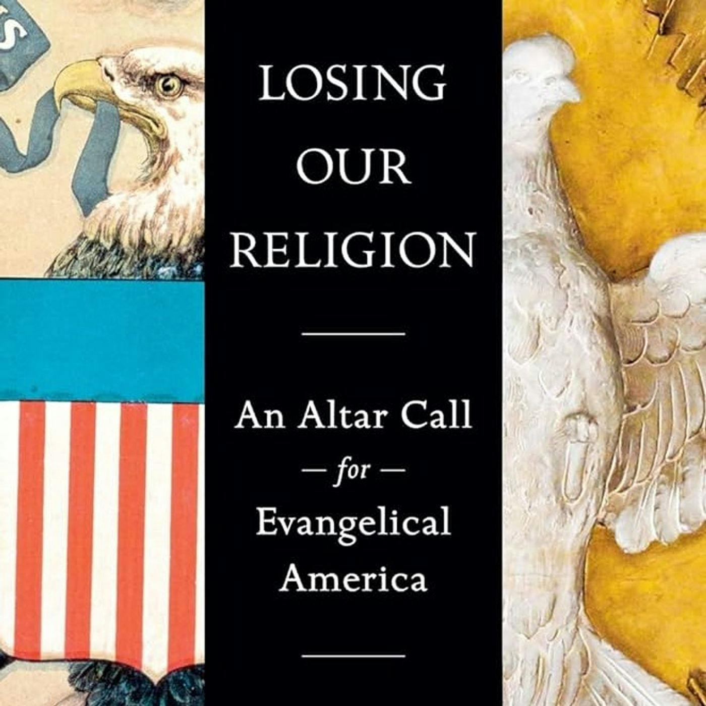 194. An Altar Call for Evangelical America // Russell Moore