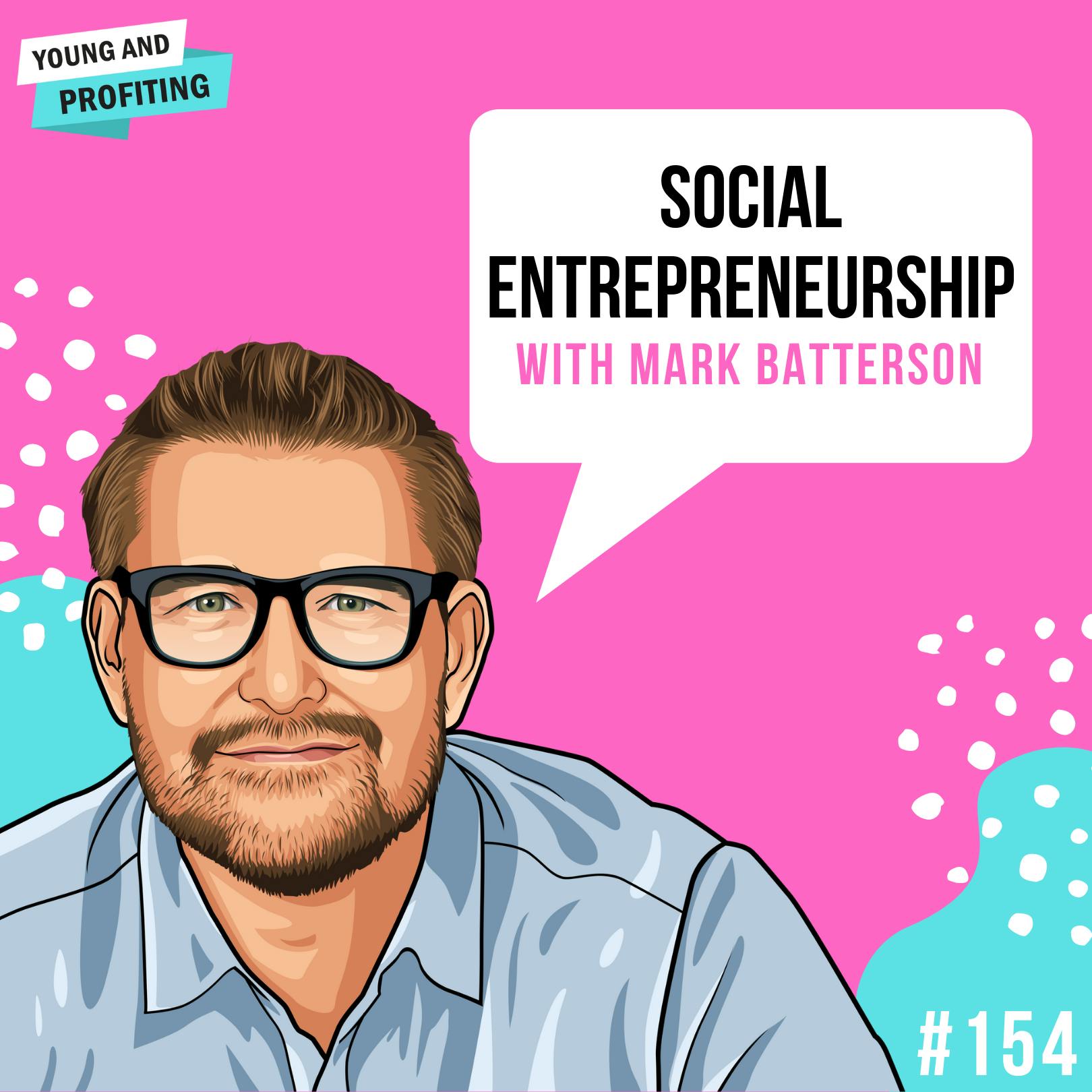 Mark Batterson: Social Entrepreneurship | E154