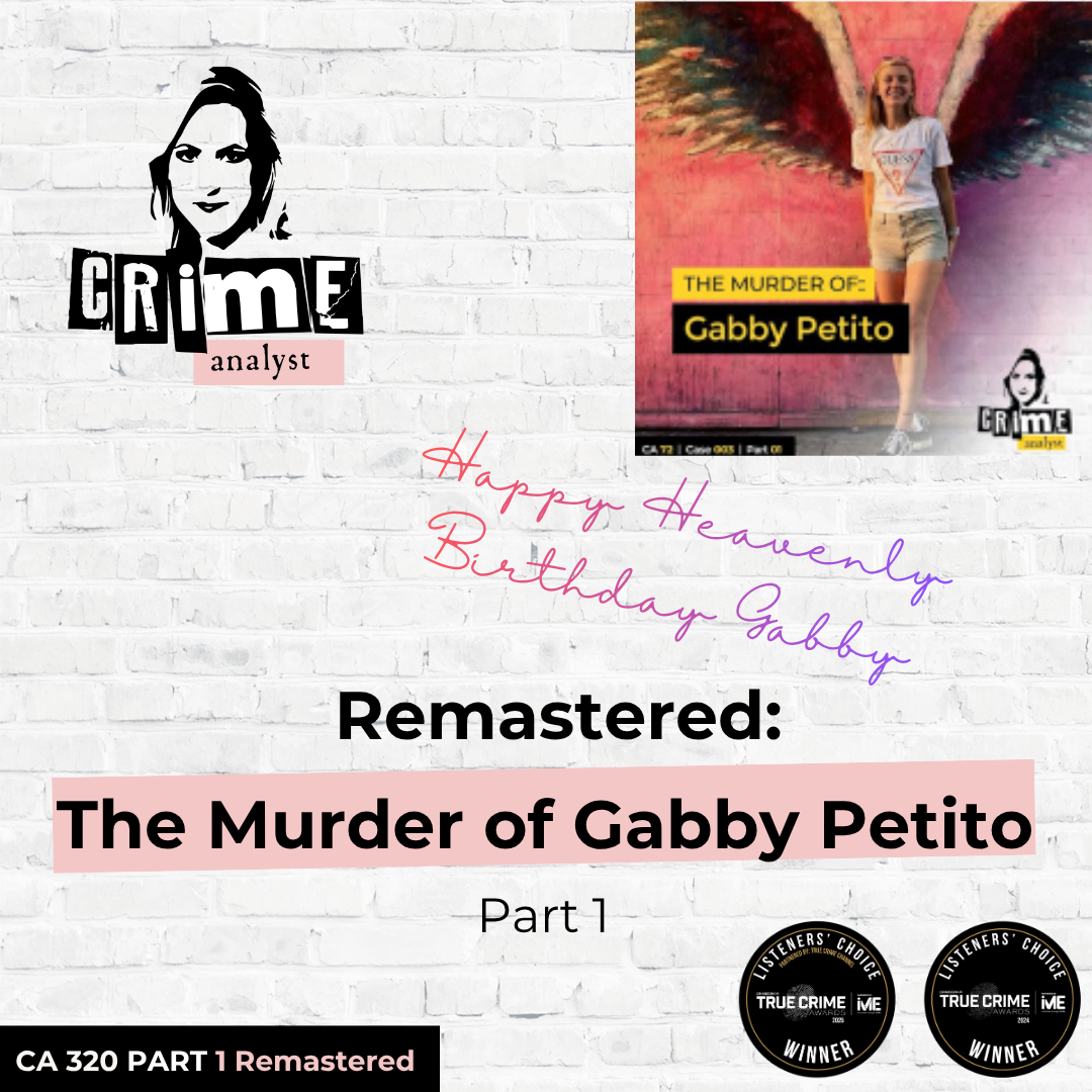 Remastered: The Murder of Gabby Petito, Part 1