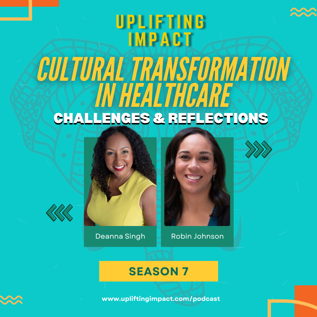 Cultural Transformation in Healthcare: Challenges and Reflections episode artwork