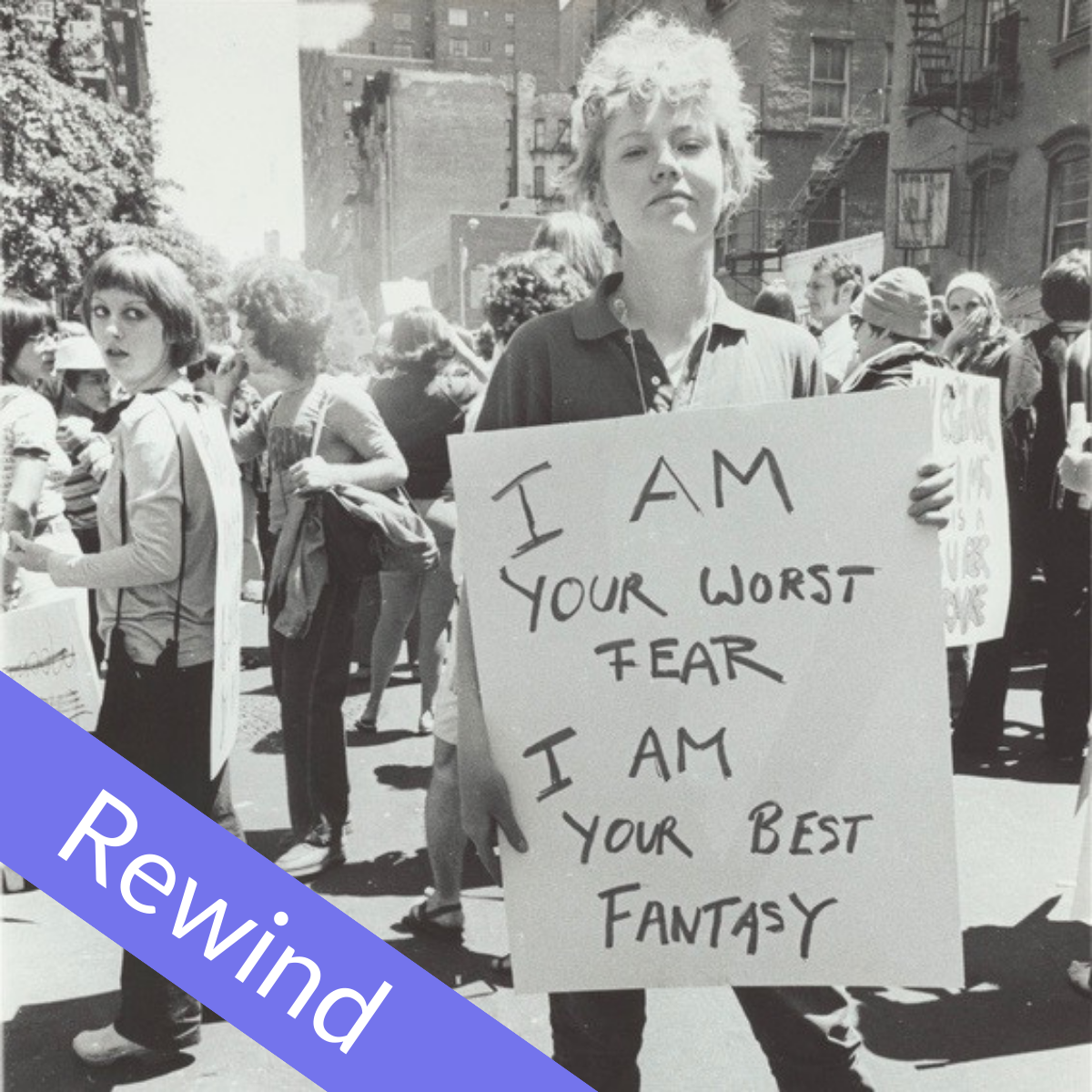 Rewind: Stonewall 50: Episode 3: “Say It Loud! Gay & Proud!”