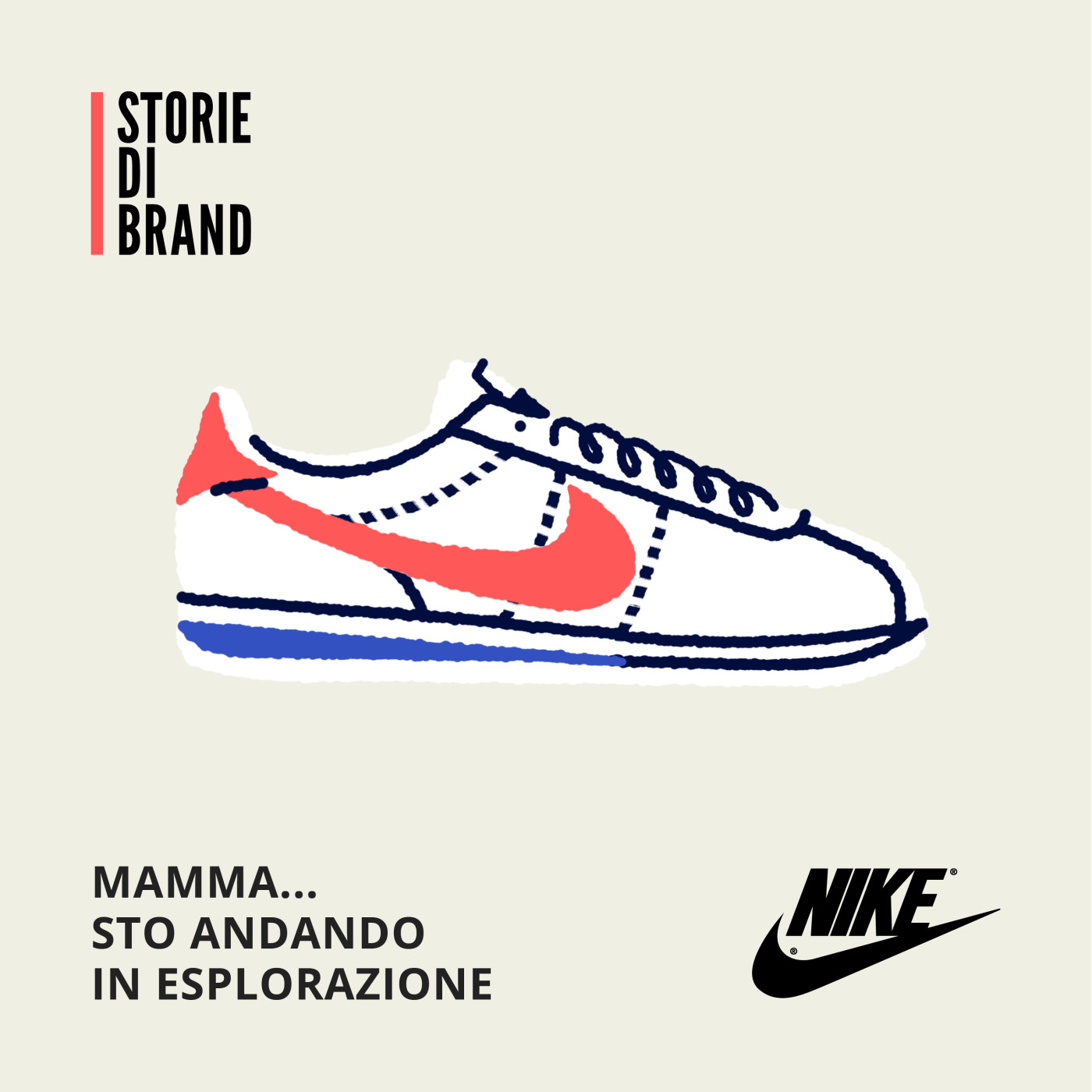 NIKE | Mamma... sto andando in esplorazione!