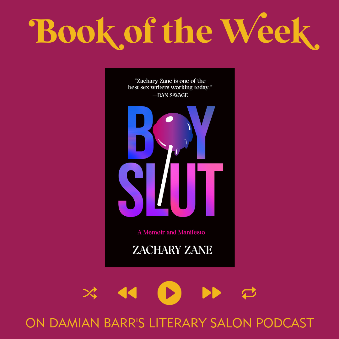BOOK OF THE WEEK: Boyslut: A Memoir and Manifesto by Zachary Zane