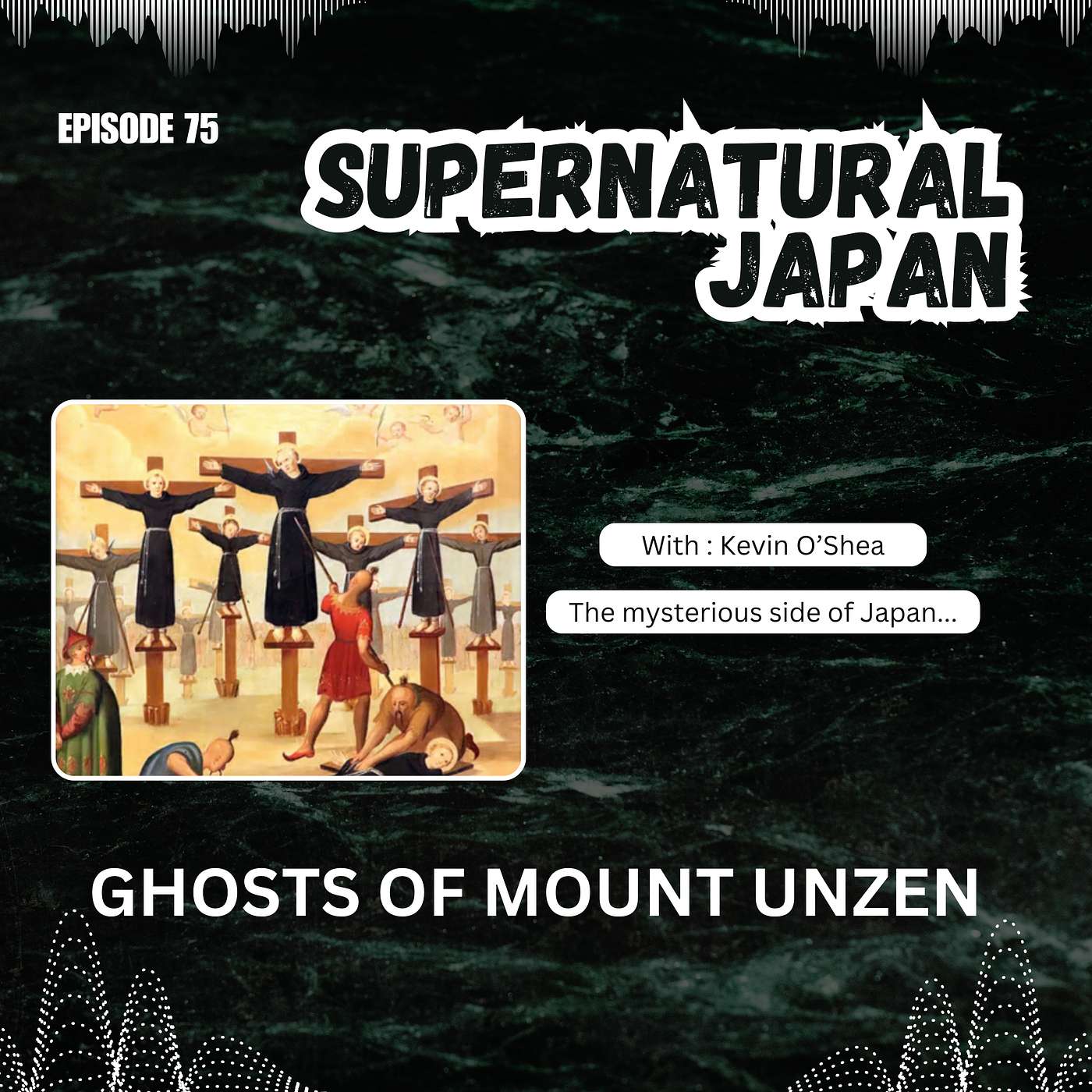 Ghosts of Mount Unzen