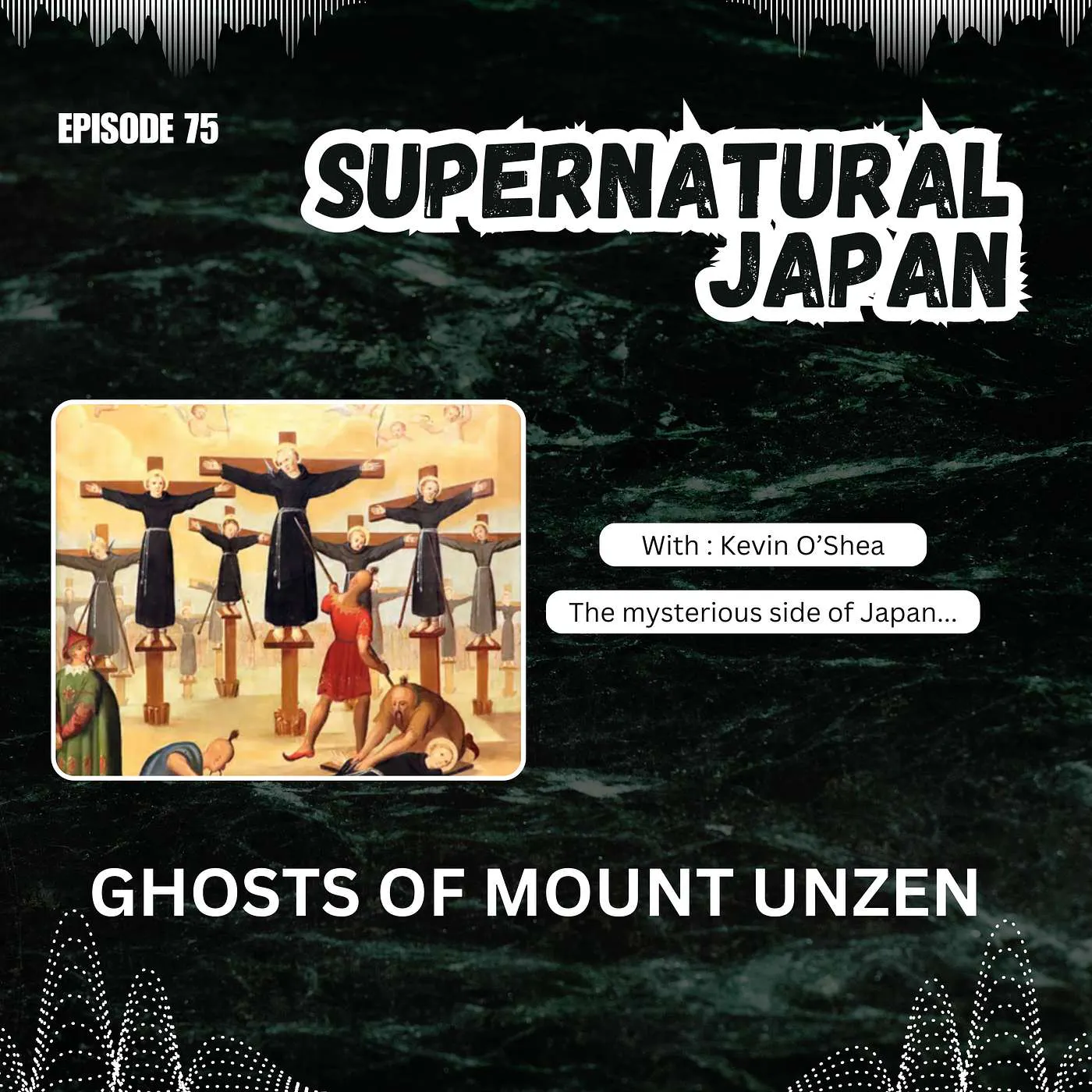Ghosts of Mount Unzen