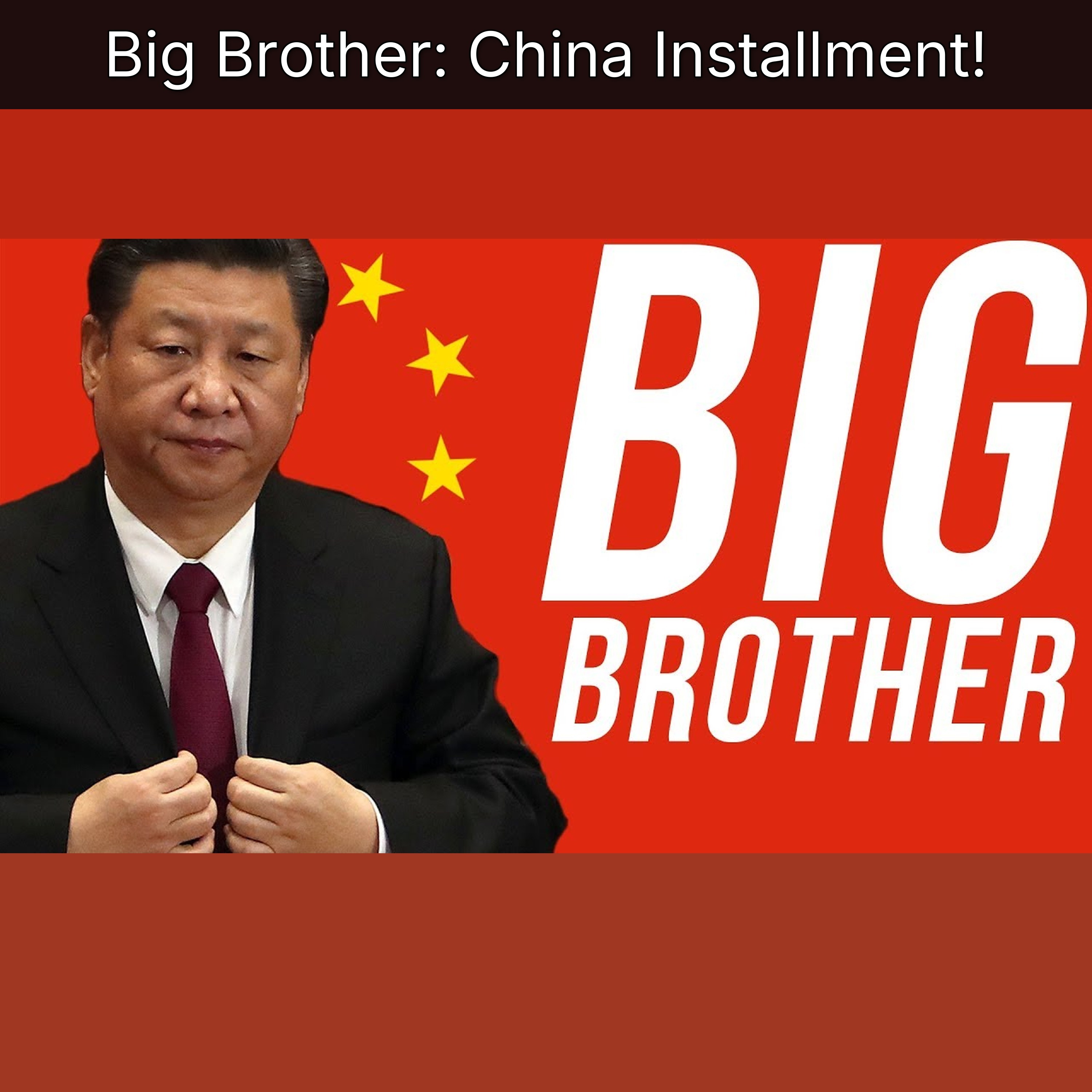 Big Brother: China Installment!