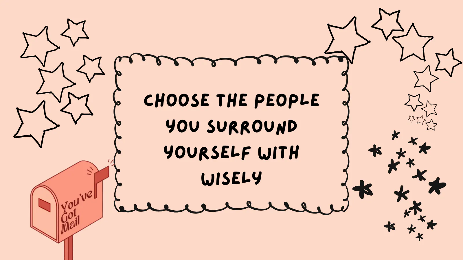 Choose the people you surround yourself with wisely episode artwork