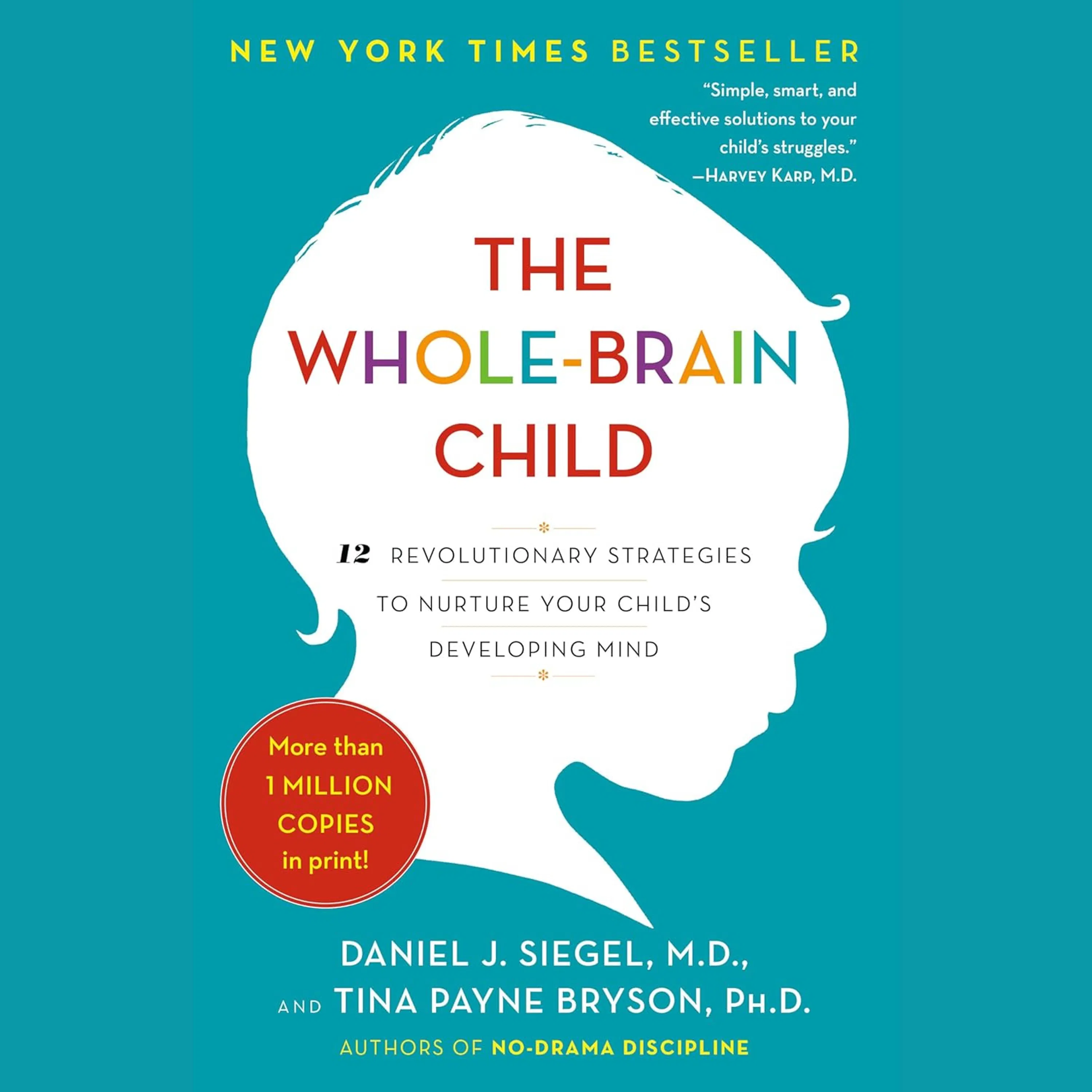 Das ganze Gehirn des Kindes Zusammenfassung | Daniel J. Siegel, MD (The Whole Brain Child)