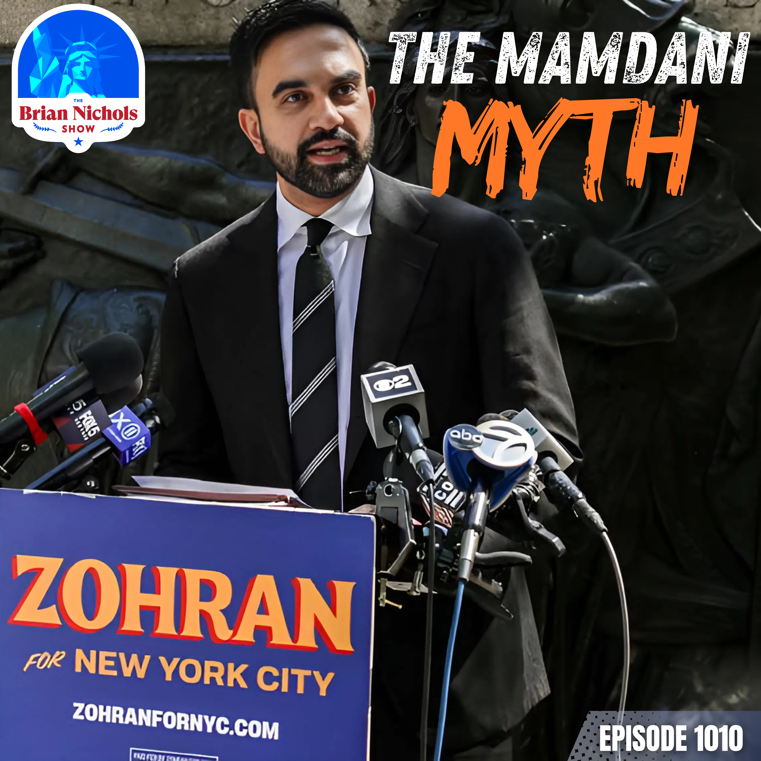 1010: Will Zohran Mamdani Ruin New York City?