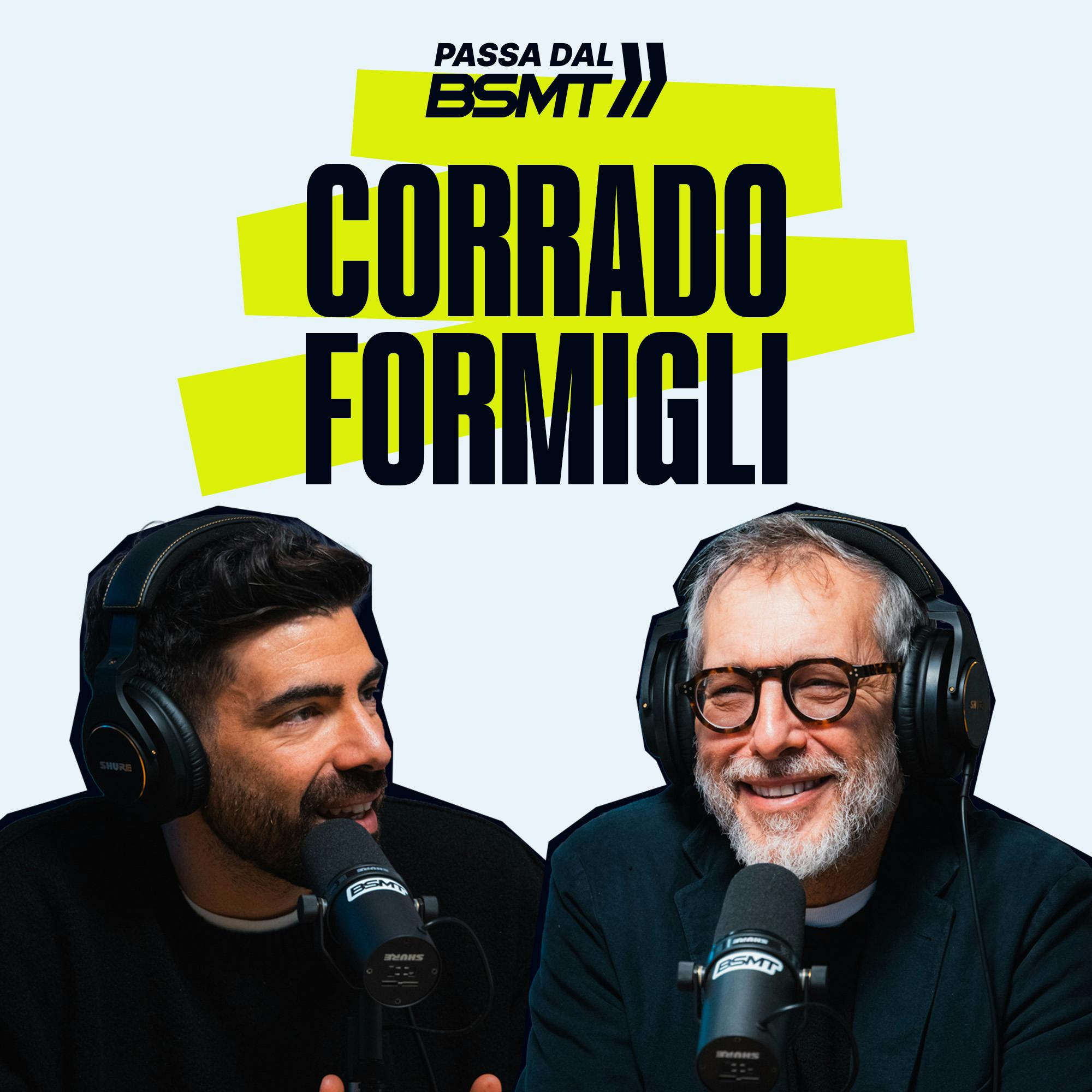 CORRADO FORMIGLI | Da reporter di guerra a volto dell'informazione! | Passa dal BSMT _ S05E17 CORRADO FORMIGLI | Da reporter di guerra a volto dell'informazione! | Passa dal BSMT _ S05E17