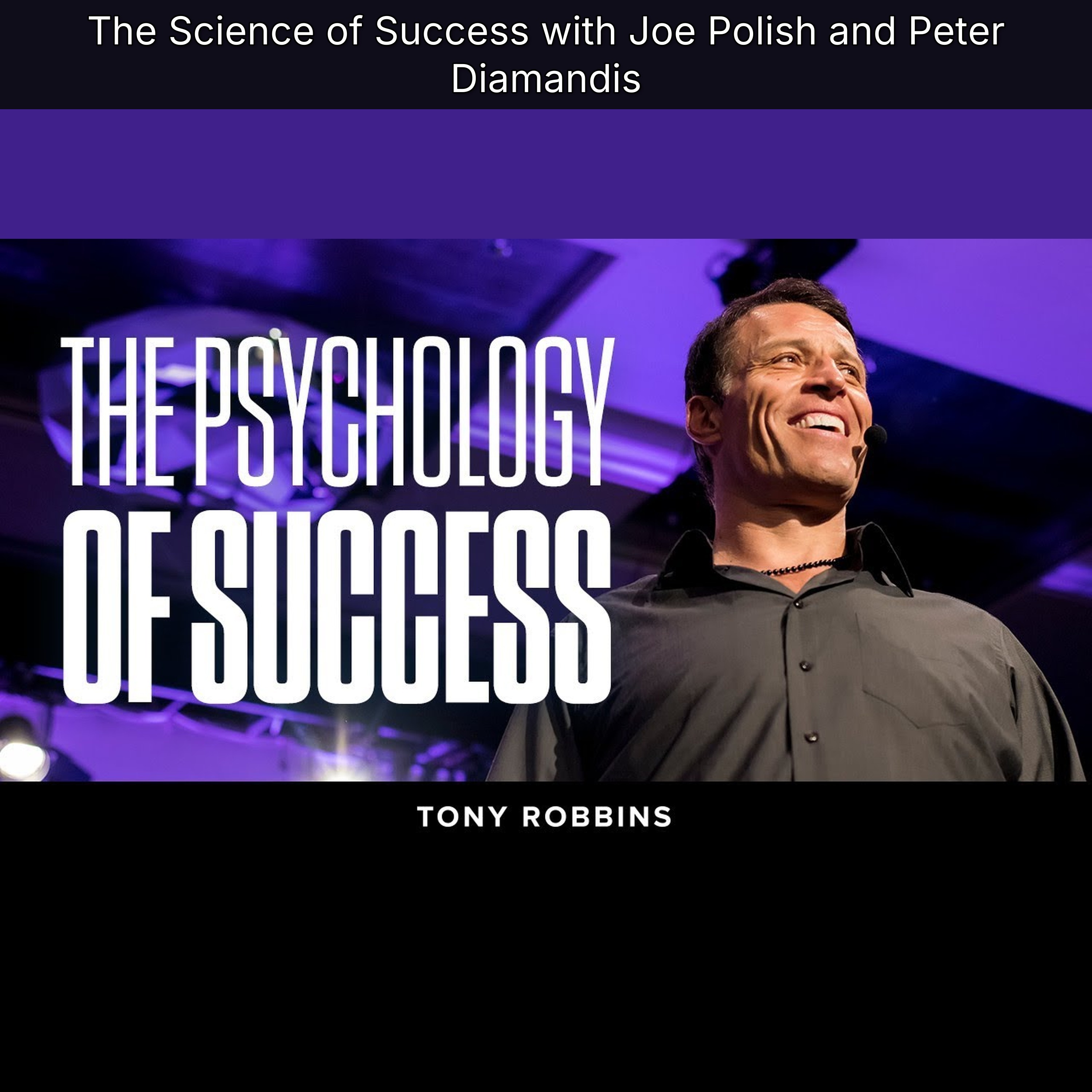 The Science of Success with Joe Polish and Peter Diamandis