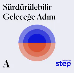 Sürdürülebilir Geleceğe Adım #8: Enerji ve Sürdürülebilirlik Sürdürülebilir Geleceğe Adım #8: Enerji ve Sürdürülebilirlik