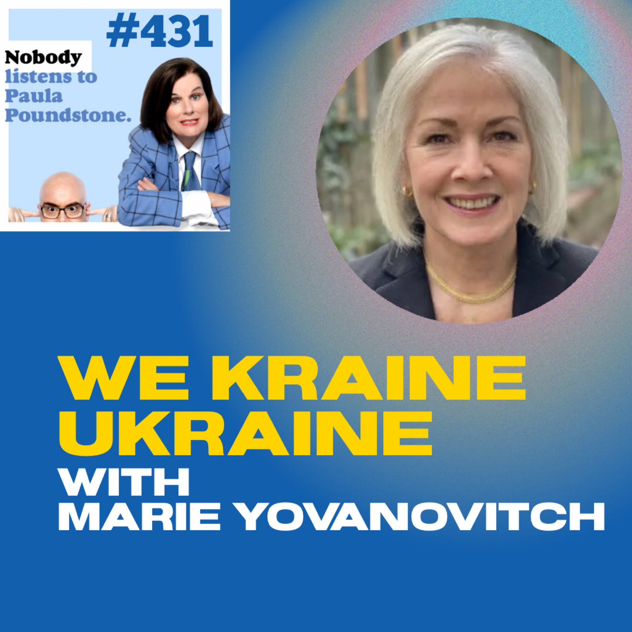 EP 431: We Kraine Ukraine with Marie Yovanovitch