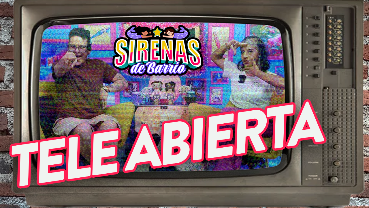 Sirenas de Barrio - Tele Abierta 📺😂  - Ep.75 episode artwork