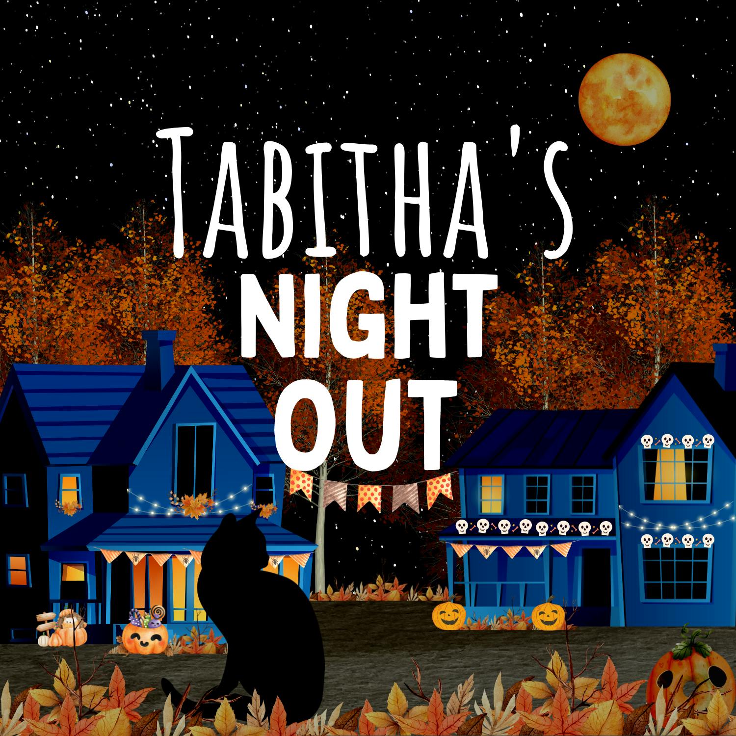 Tabitha's Night Out