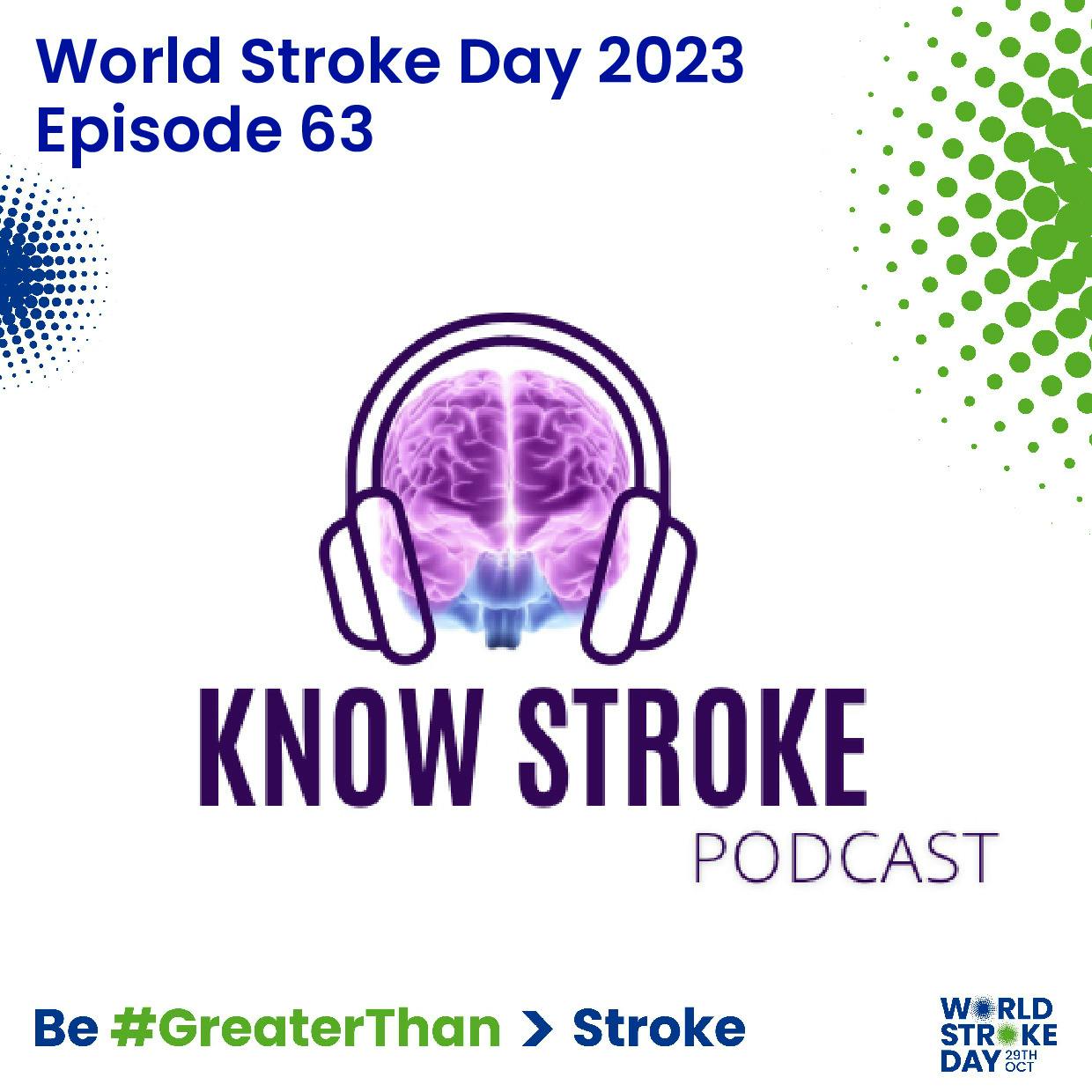 2023 World Stroke Day #GreaterThanStroke