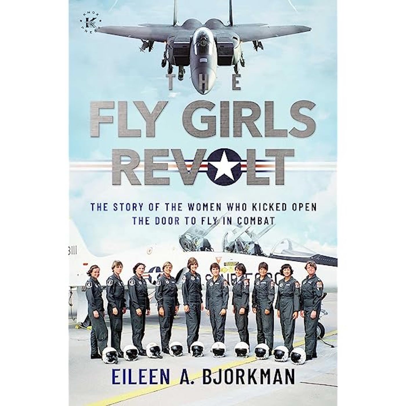 Fly Girls Revolt: The Women Who Kicked Open the Door to Fly in Combat episode artwork