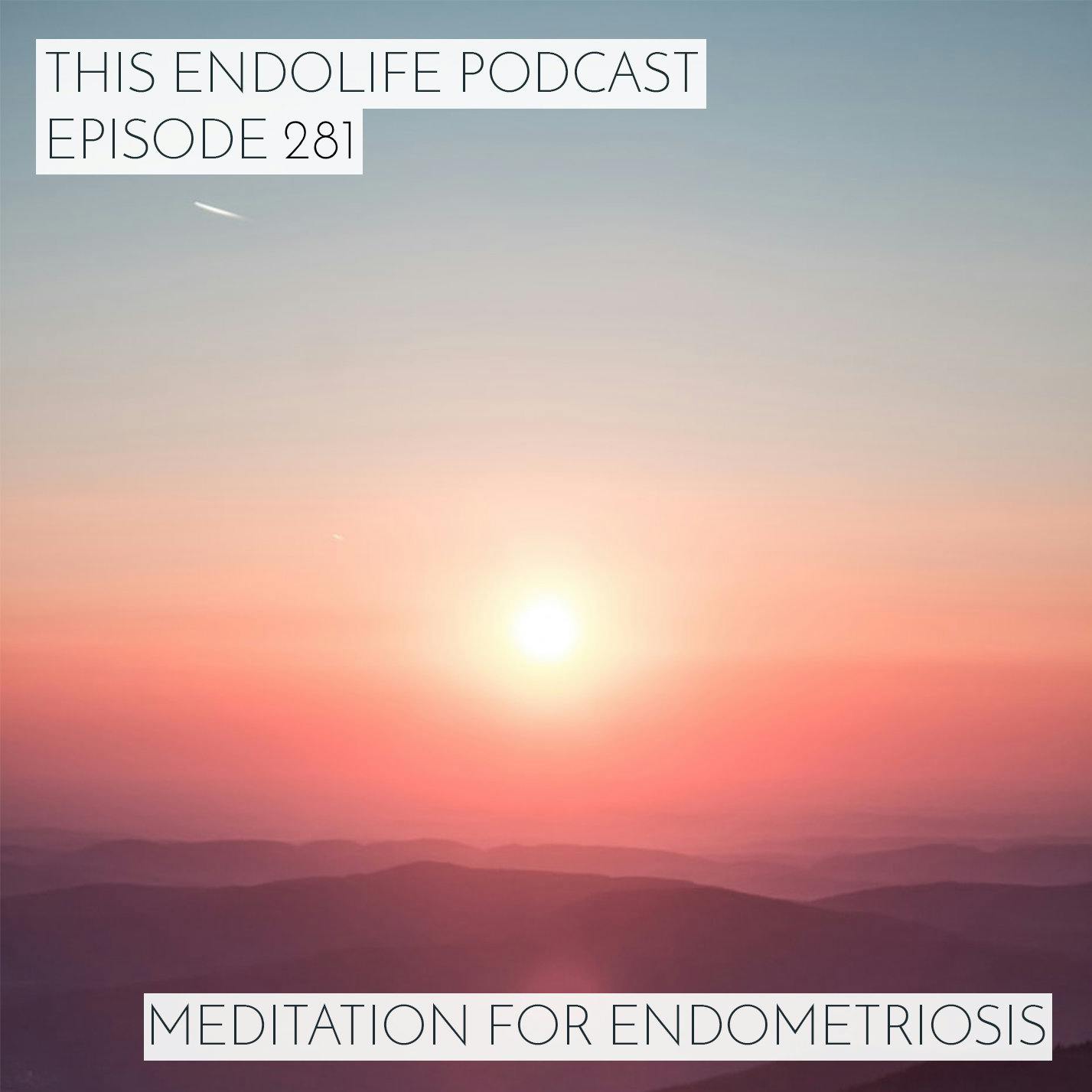 REPLAY: New Year Meditation for Endometriosis