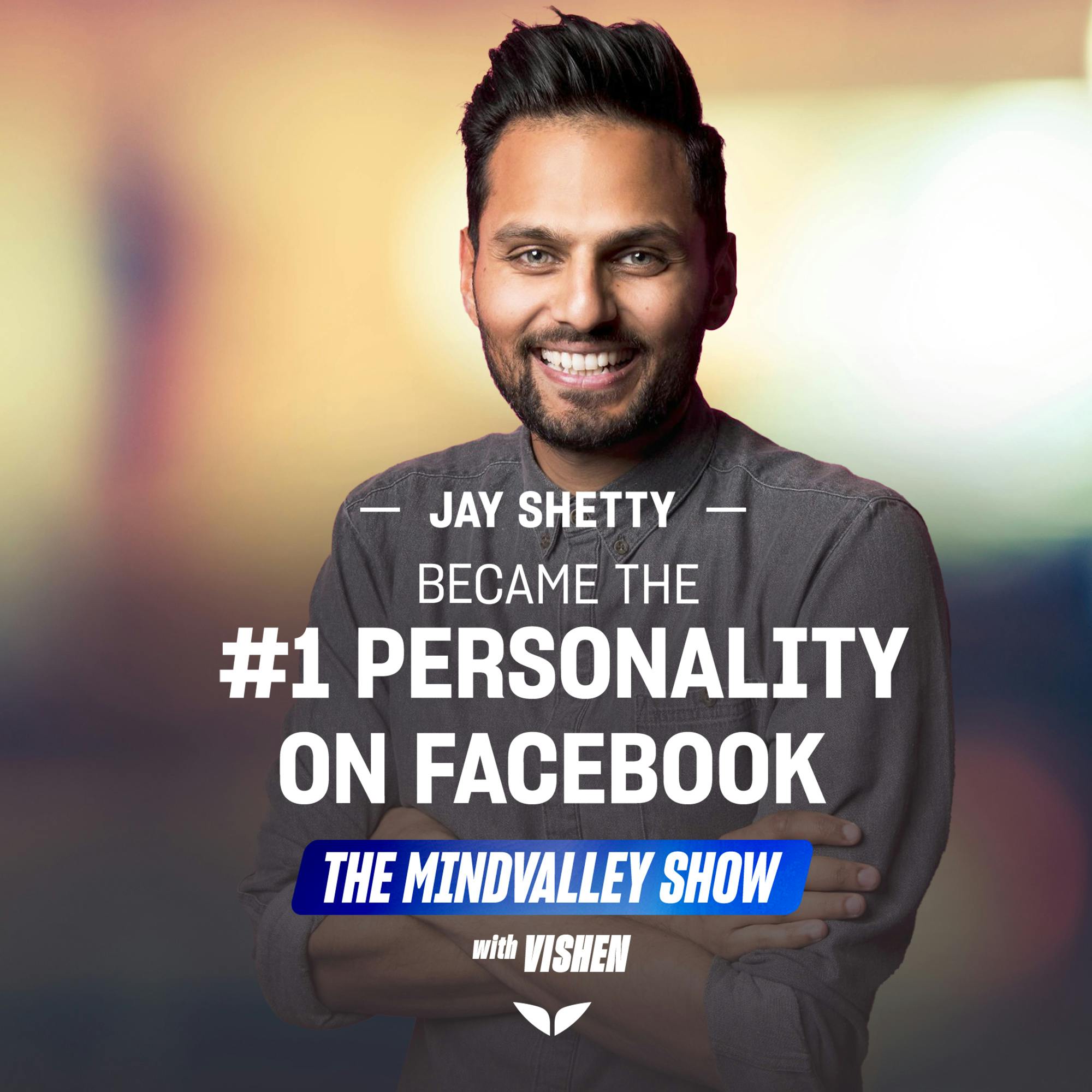 How Jay Shetty Became the #1 Personality on Facebook How Jay Shetty Became the #1 Personality on Facebook