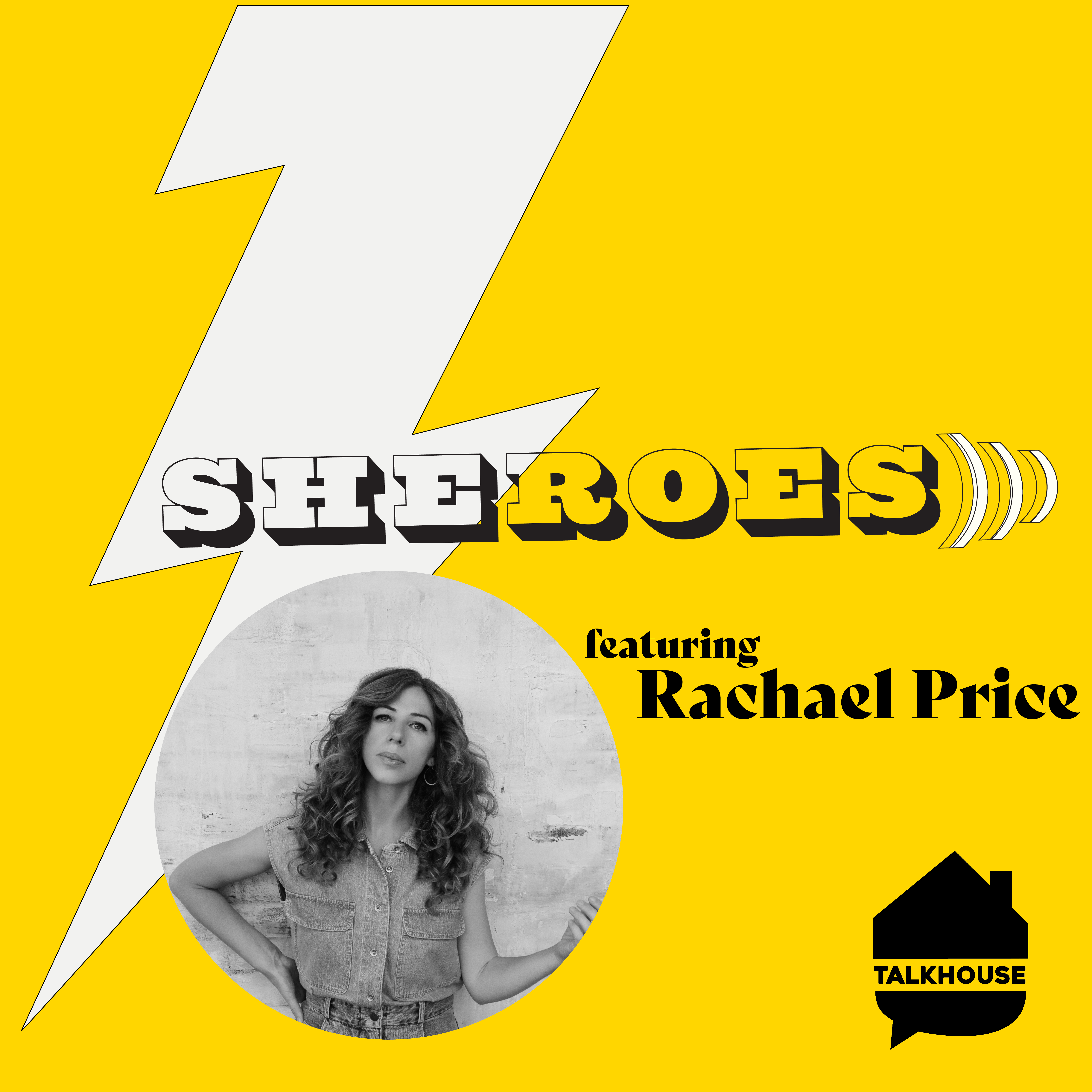A SHERO's Journey: Rachael Price episode artwork