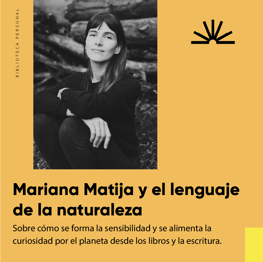 46 - Mariana Matija y el lenguaje de la naturaleza