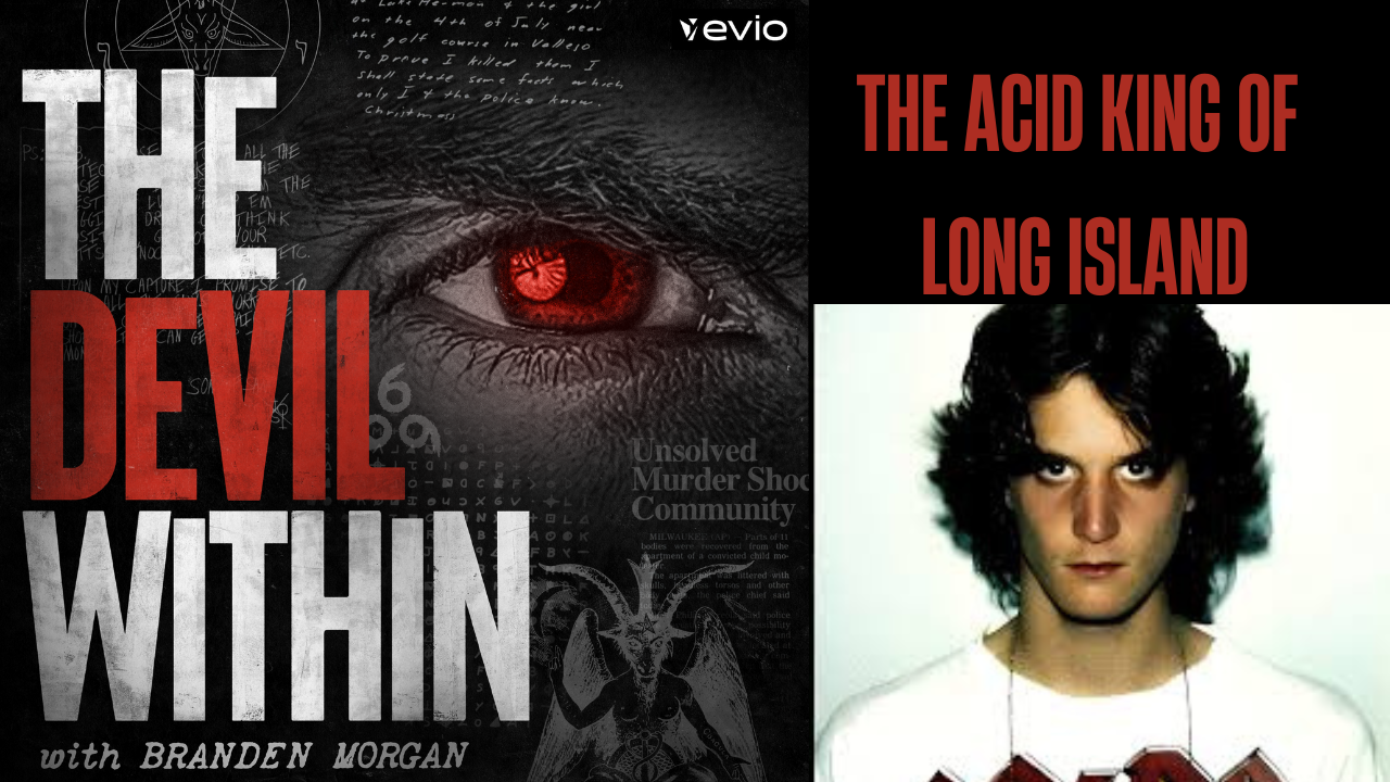 The Acid King of Long Island