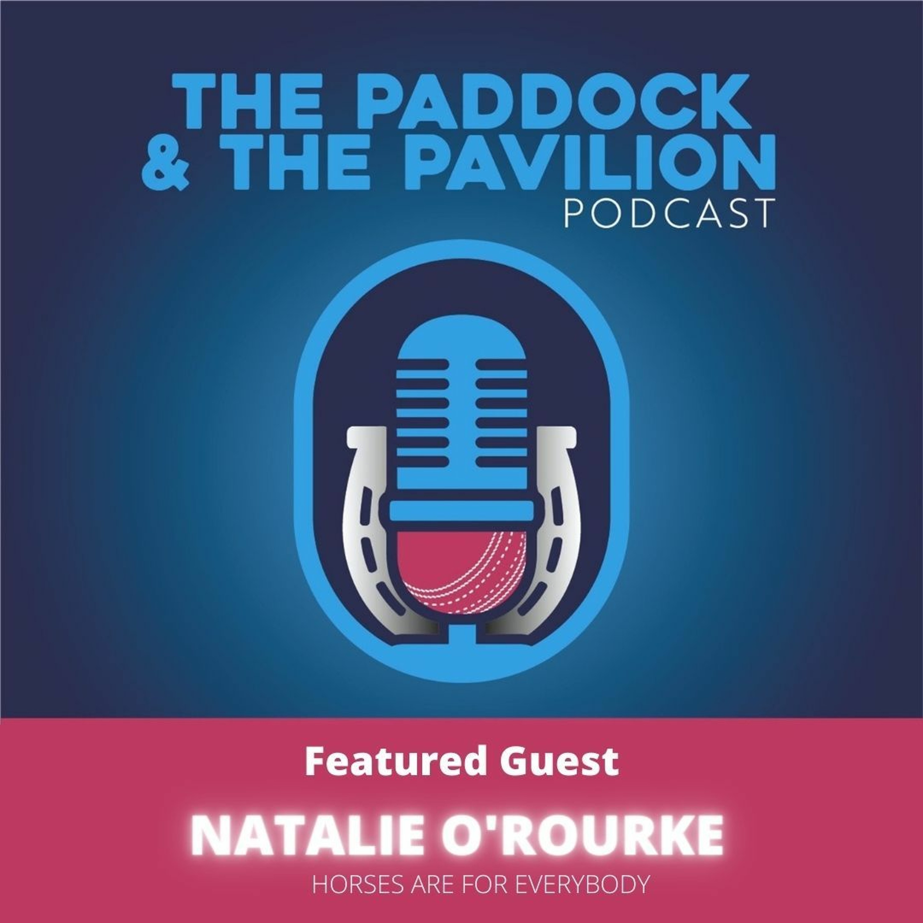 Ep 127 - Natalie O'Rourke - Horses are for everybody episode artwork