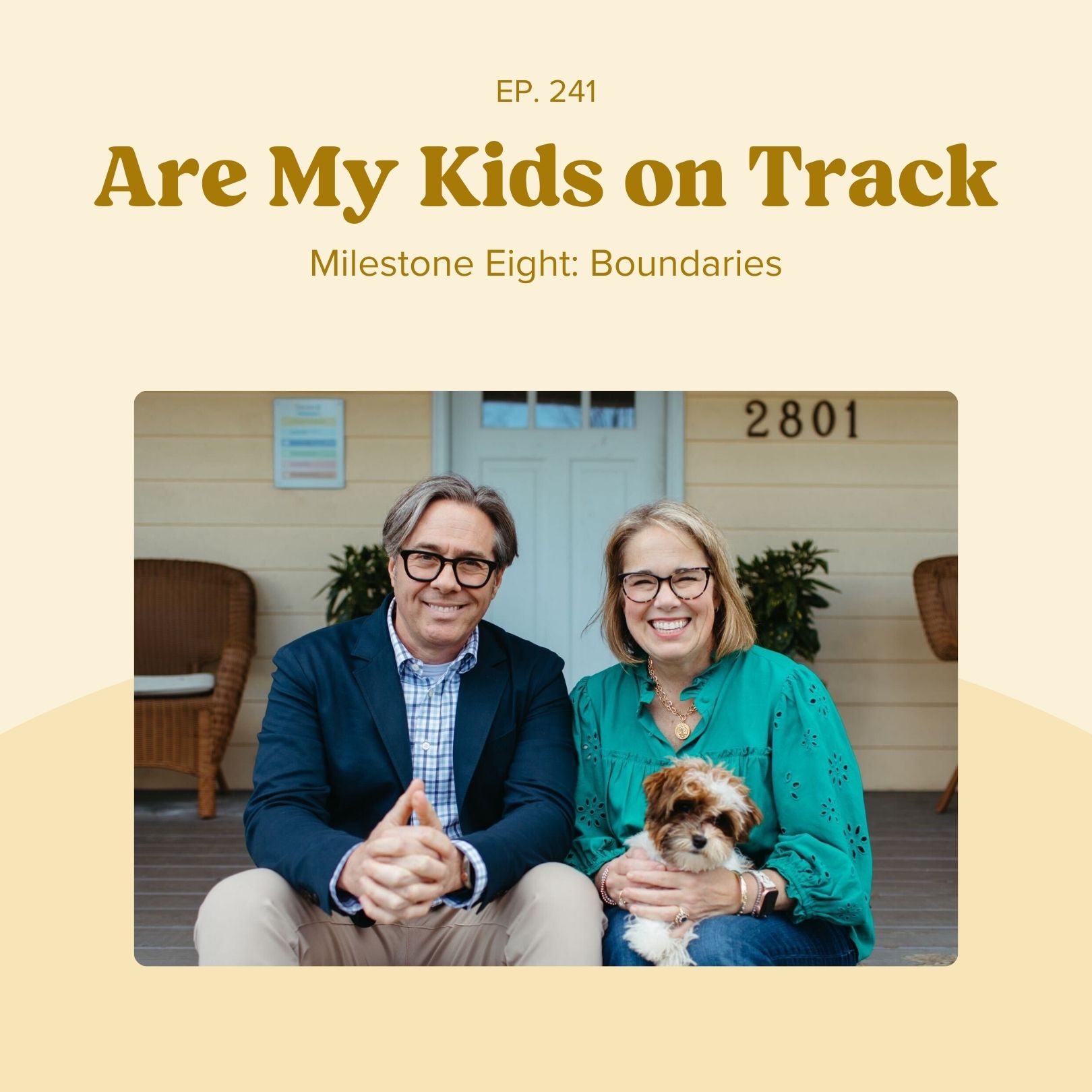 Ep 241: Milestone Eight - Boundaries