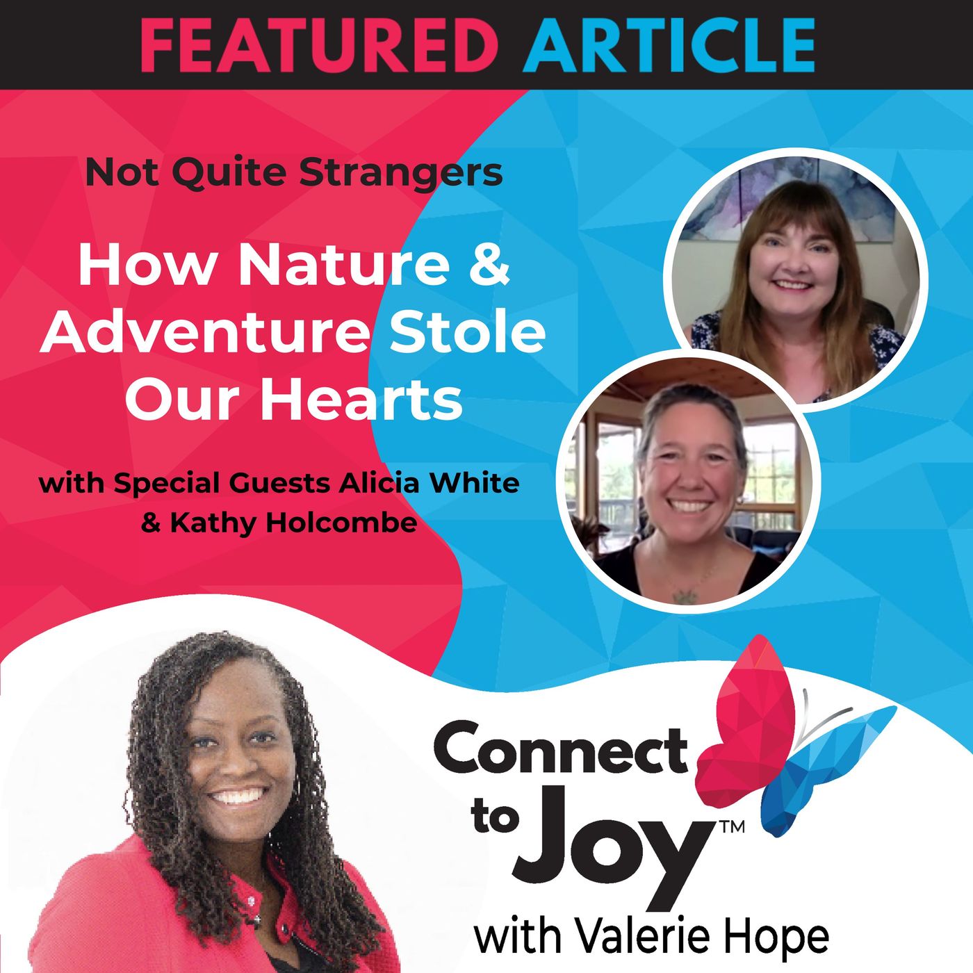 How Nature & Adventure Stole Our Hearts | Ep. 34 NQS | Valerie Hope episode artwork