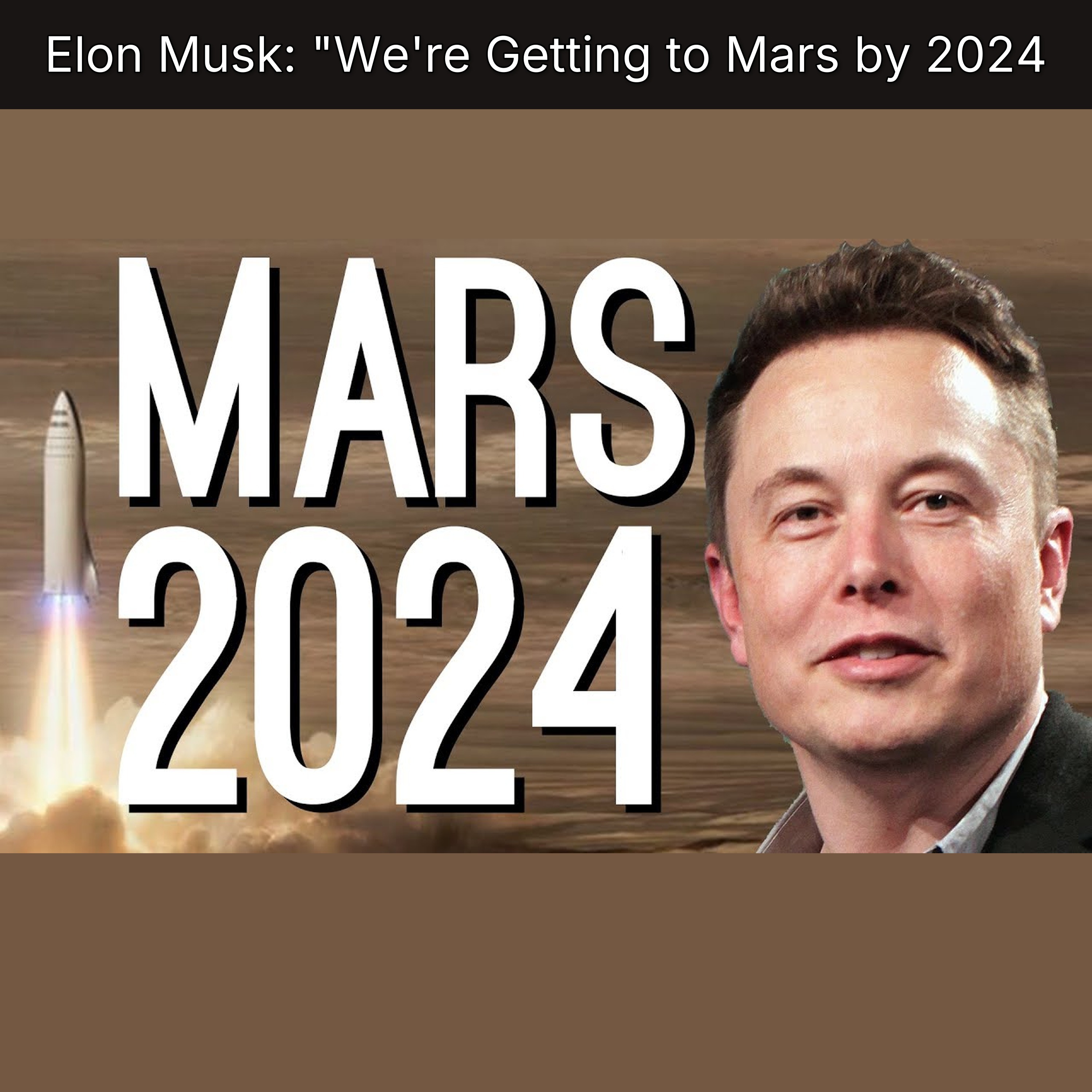 Elon Musk: "We're Getting to Mars by 2024