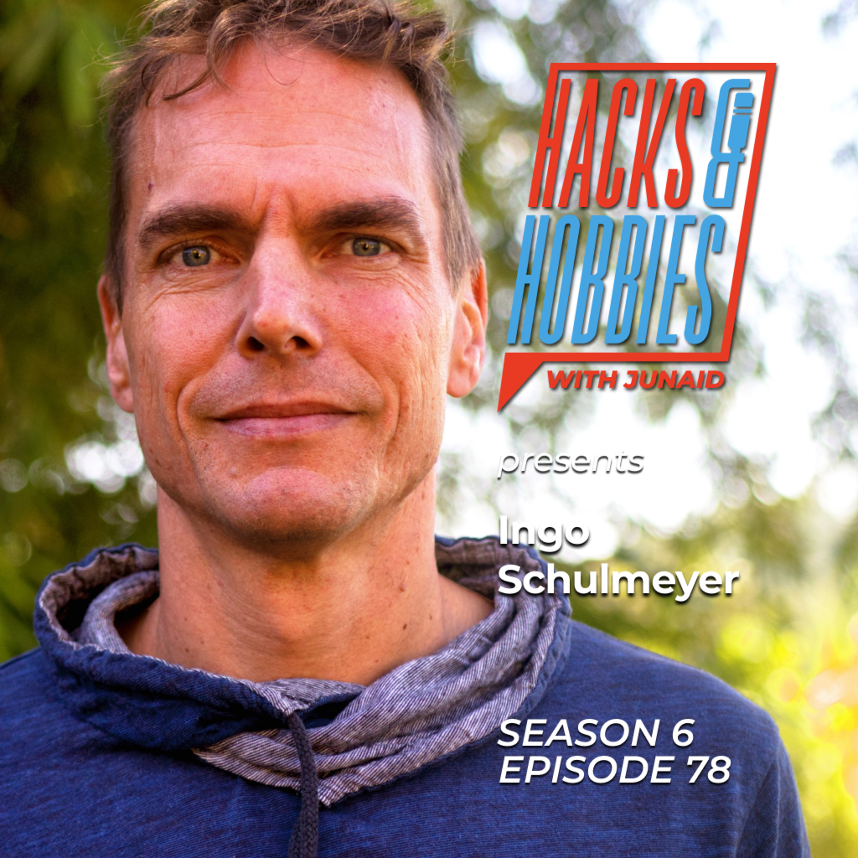 Hacks and Hobbies with Junaid Ahmed