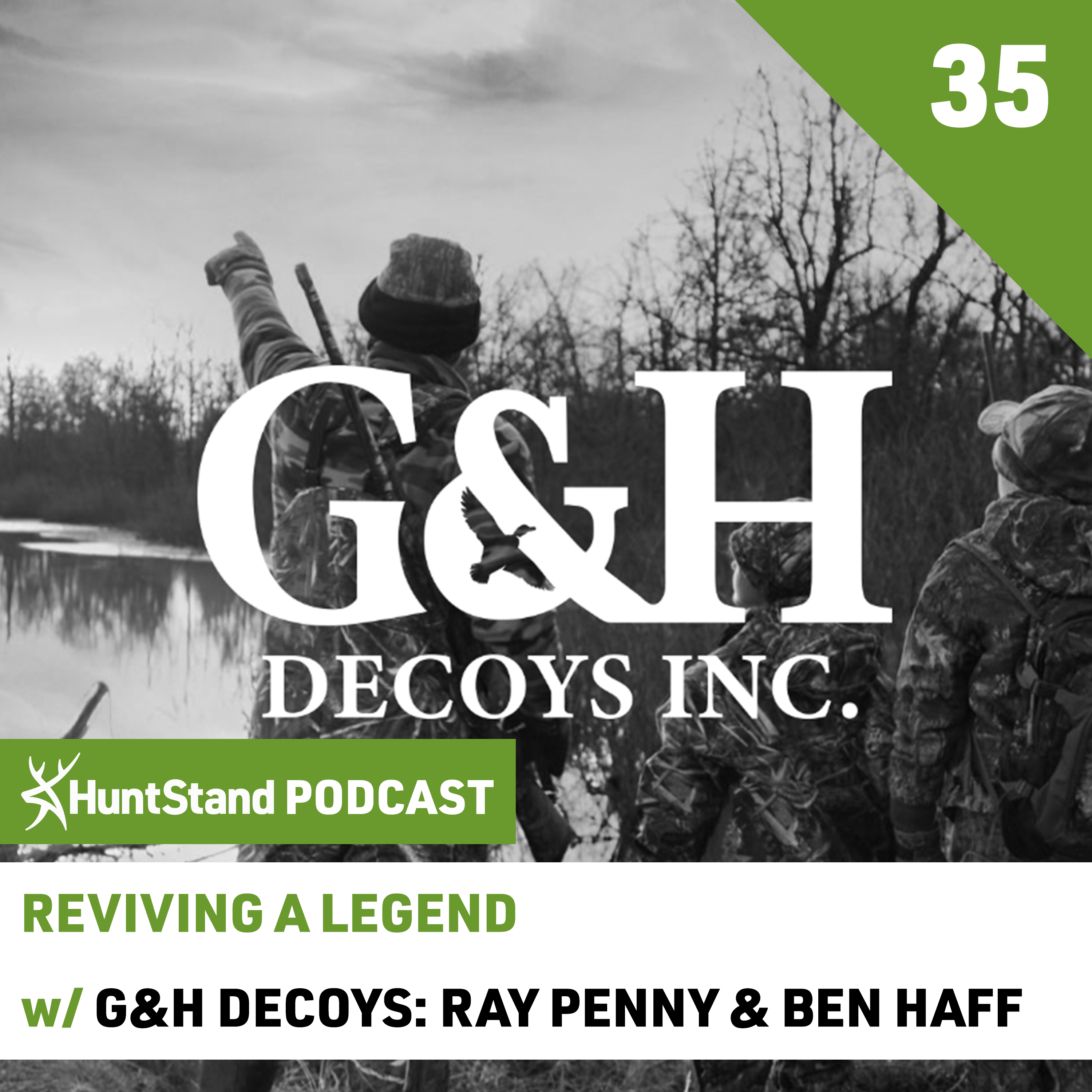 #065 - G&H Decoys - REVIVING A LEGEND