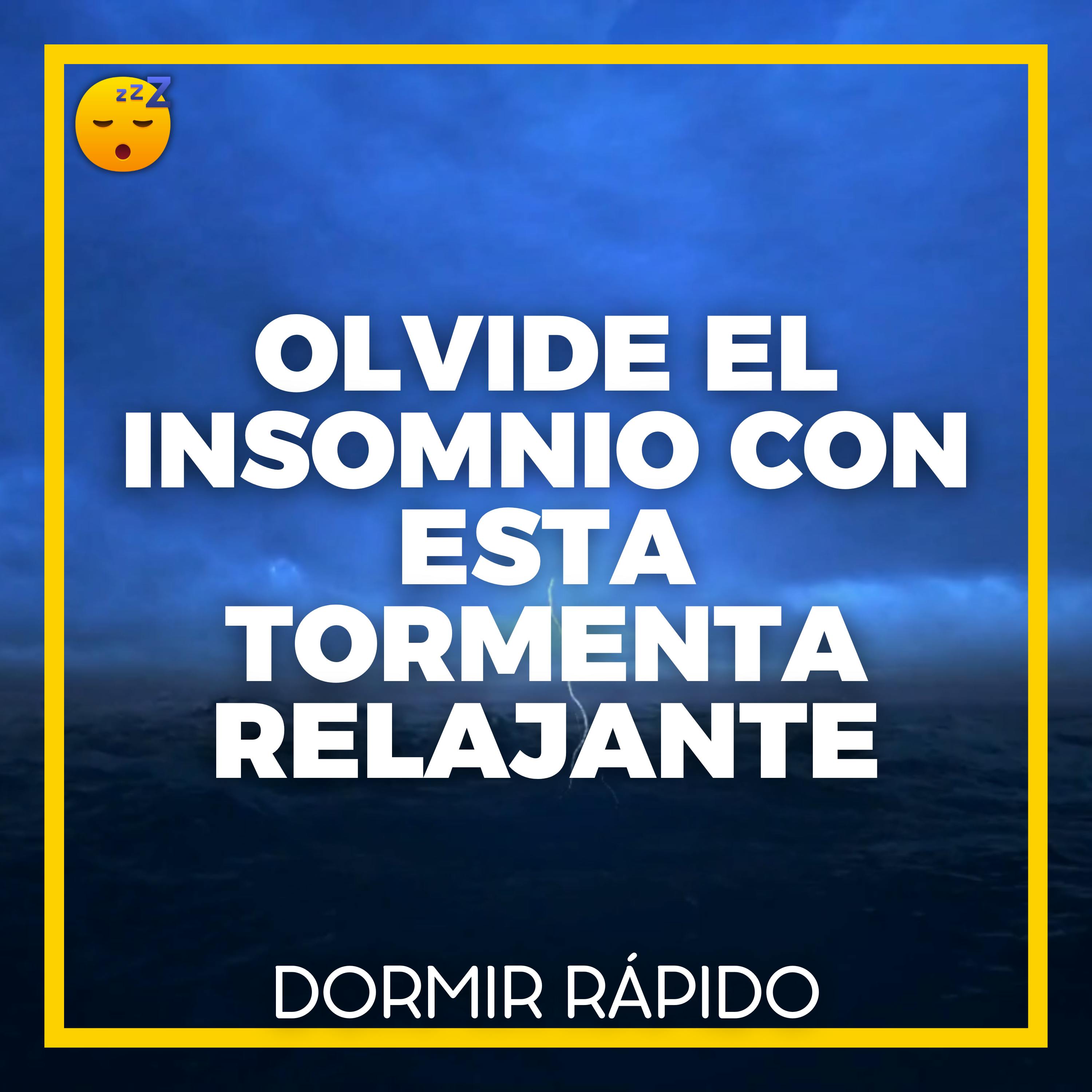 ⛈️ Olvide el INSOMNIO con esta TORMENTA Relajante y MÚSICA Suave episode artwork